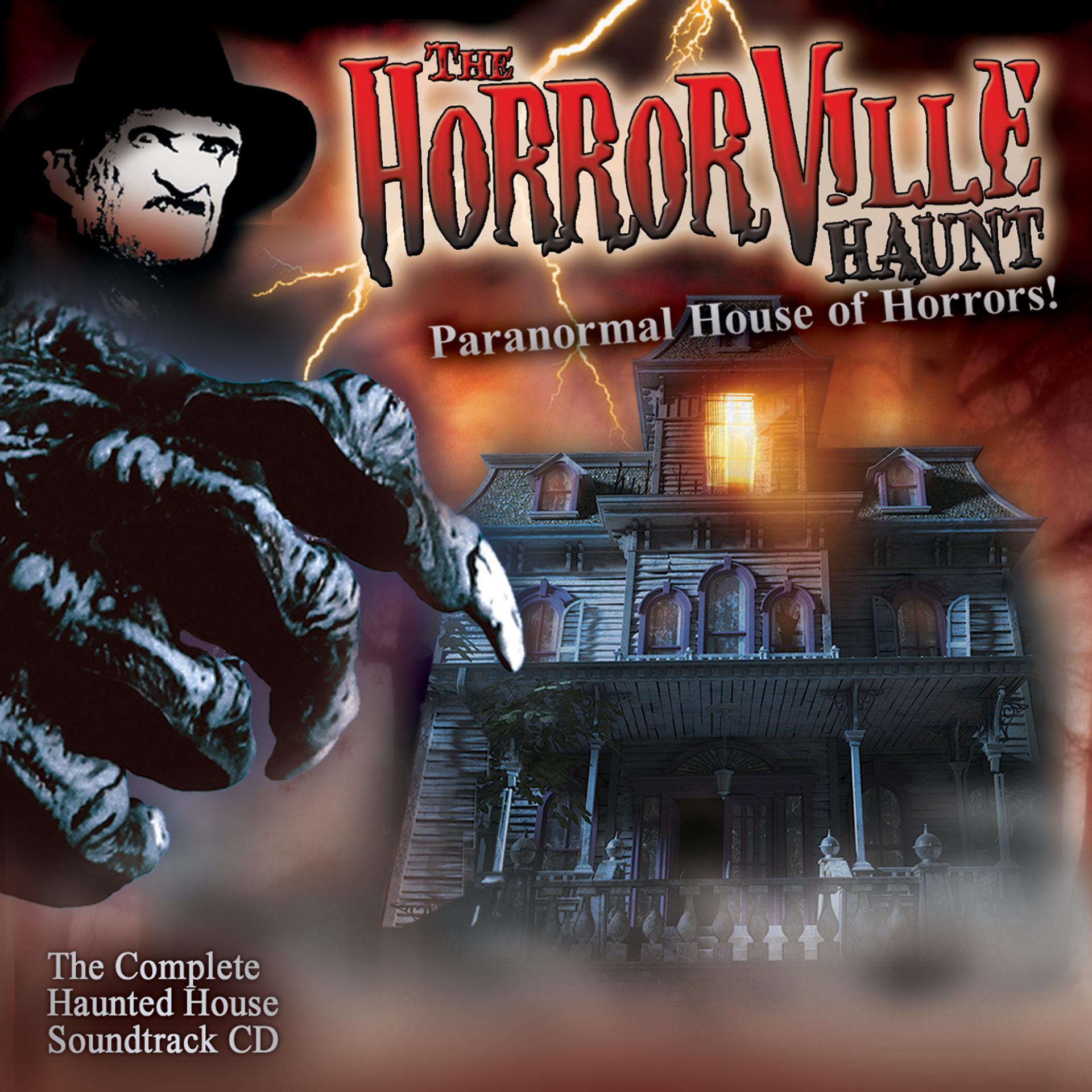 Постер альбома The Horrorville Haunt: Paranormal House of Horrors! (Haunted House Soundtracks)