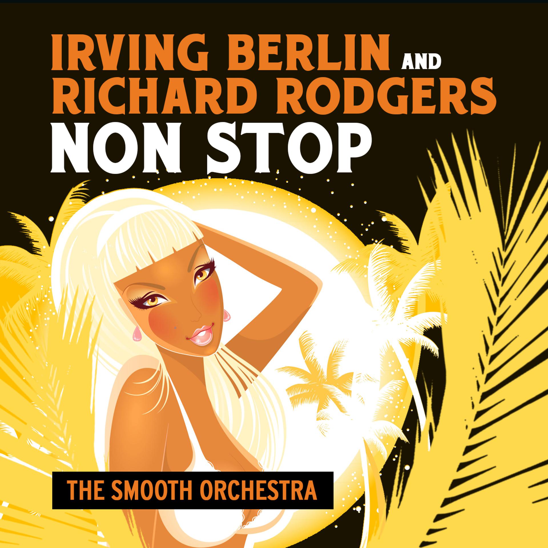Постер альбома Irving Berlin and Richard Rodgers Non Stop - Single