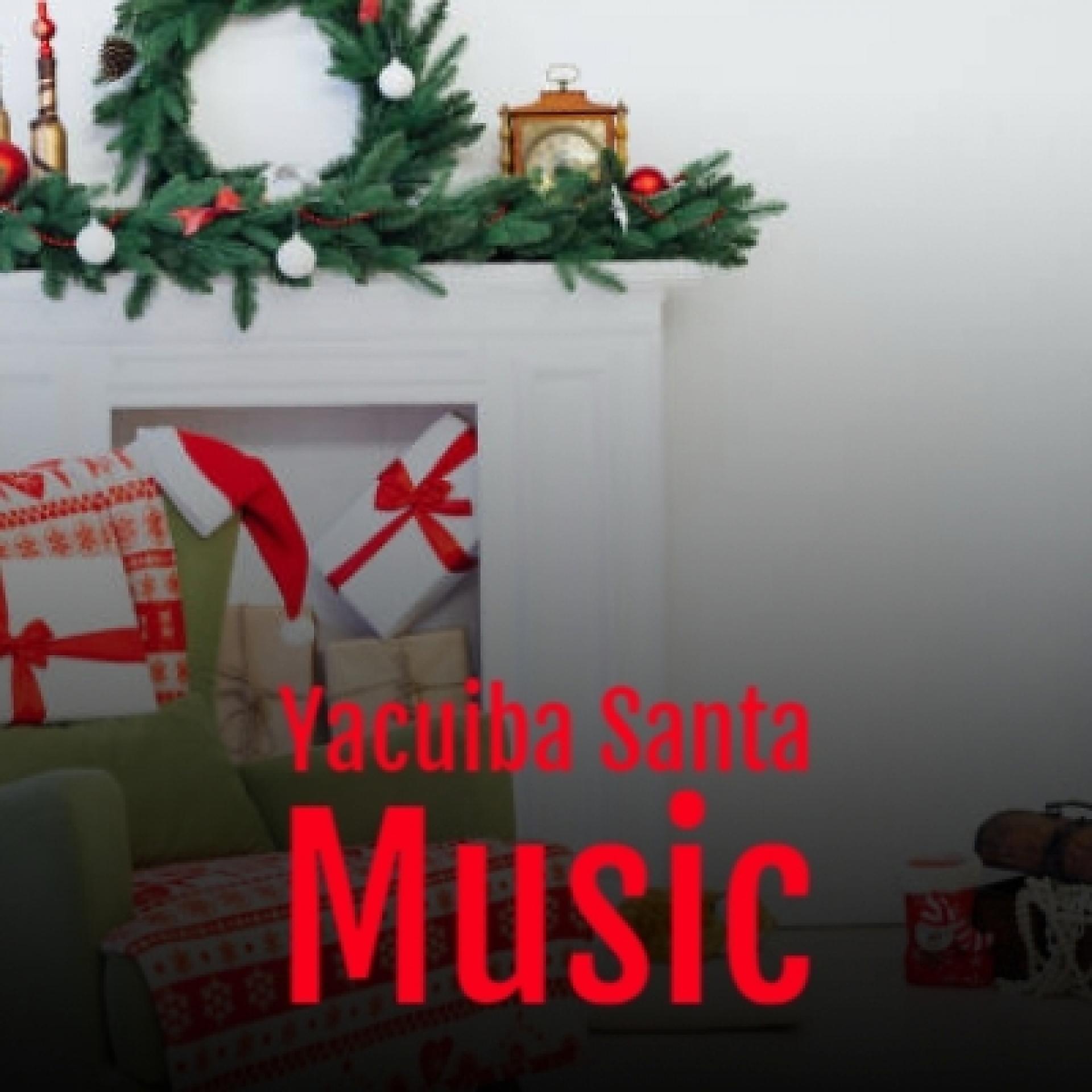 Постер альбома Yacuiba Santa Music