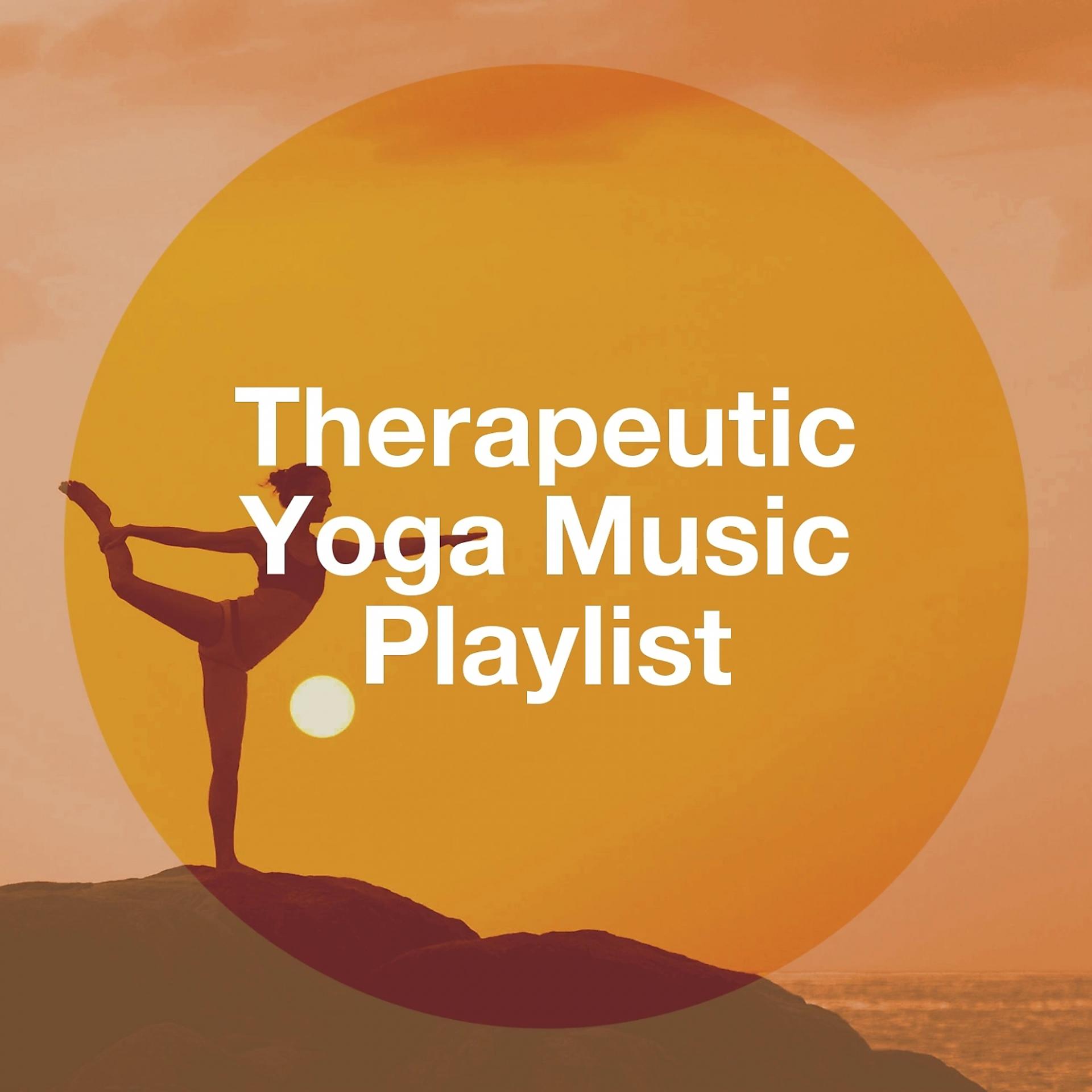 Постер альбома Therapeutic Yoga Music Playlist