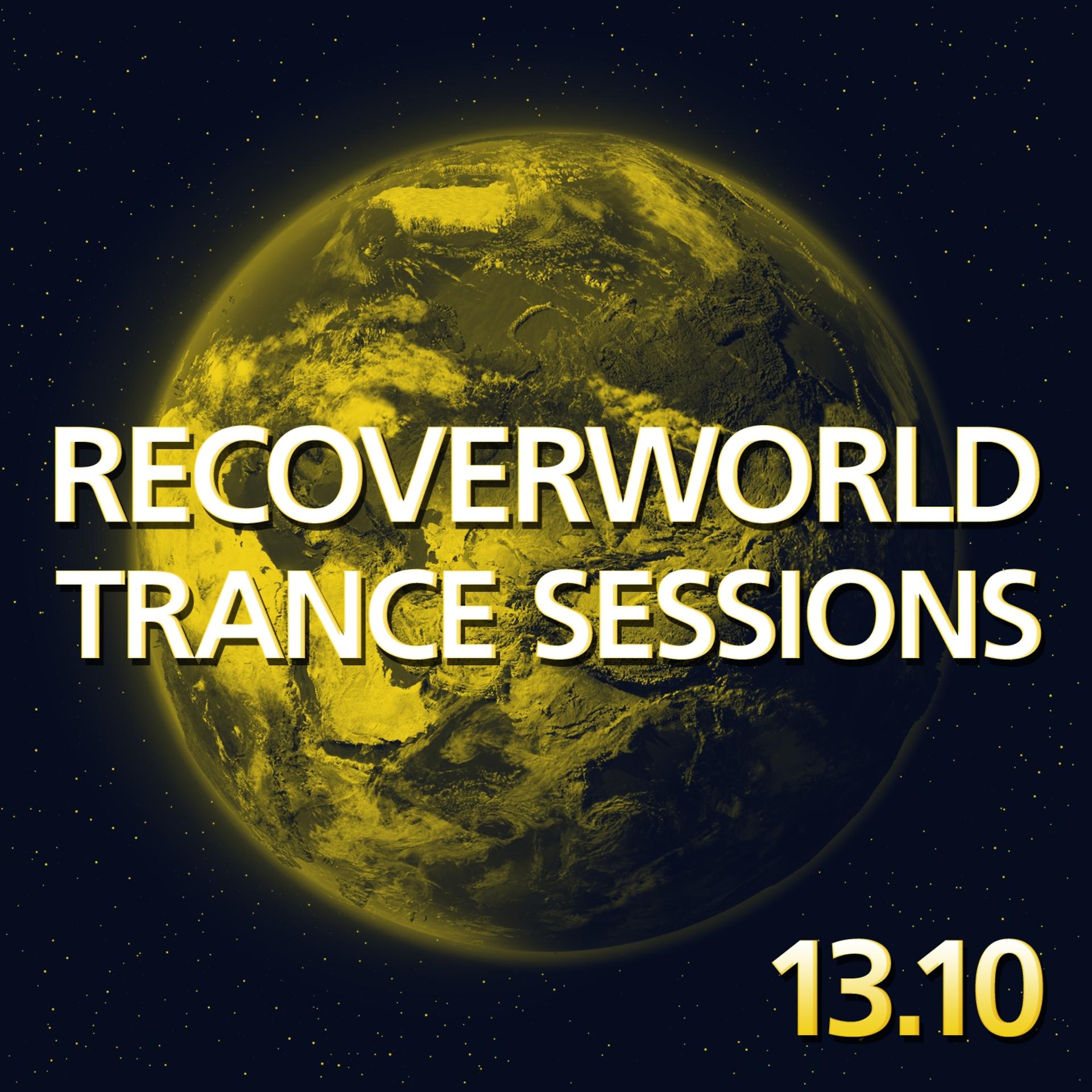 Постер альбома Recoverworld Trance Sessions 13.10