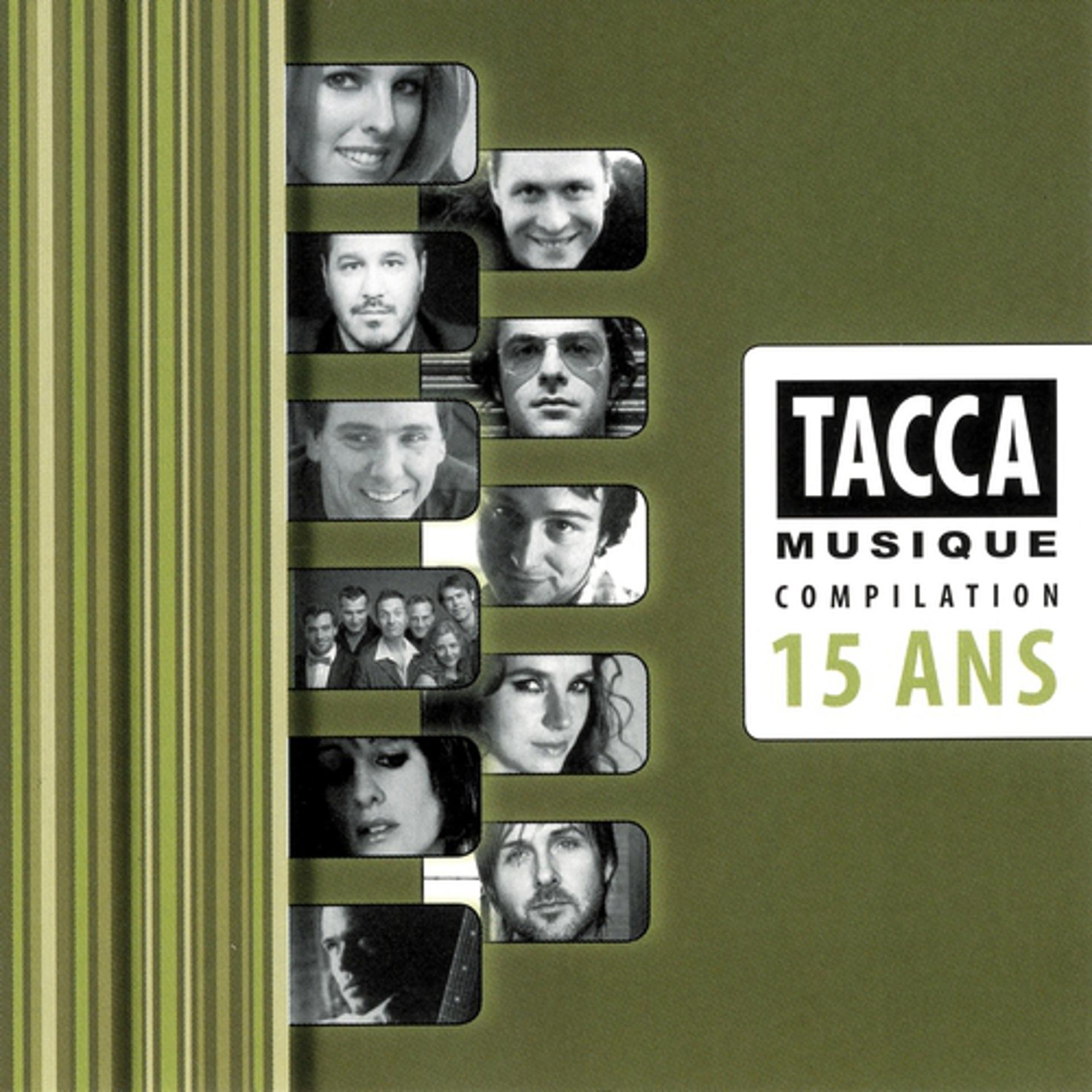 Постер альбома Tacca Musique compilation 15 ans