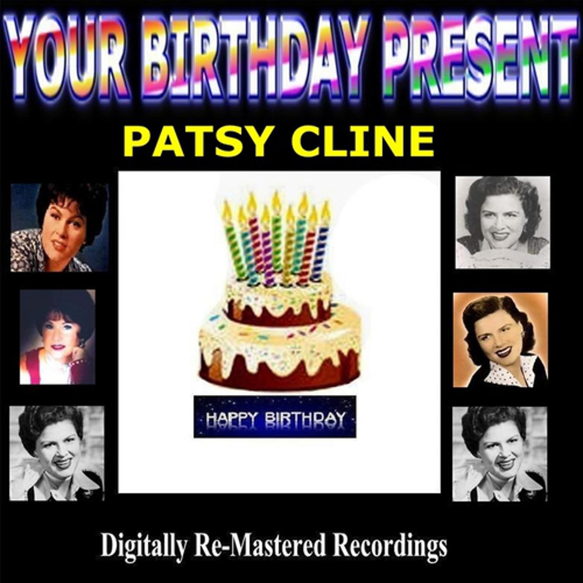 Постер альбома Your Birthday Present - Patsy Cline