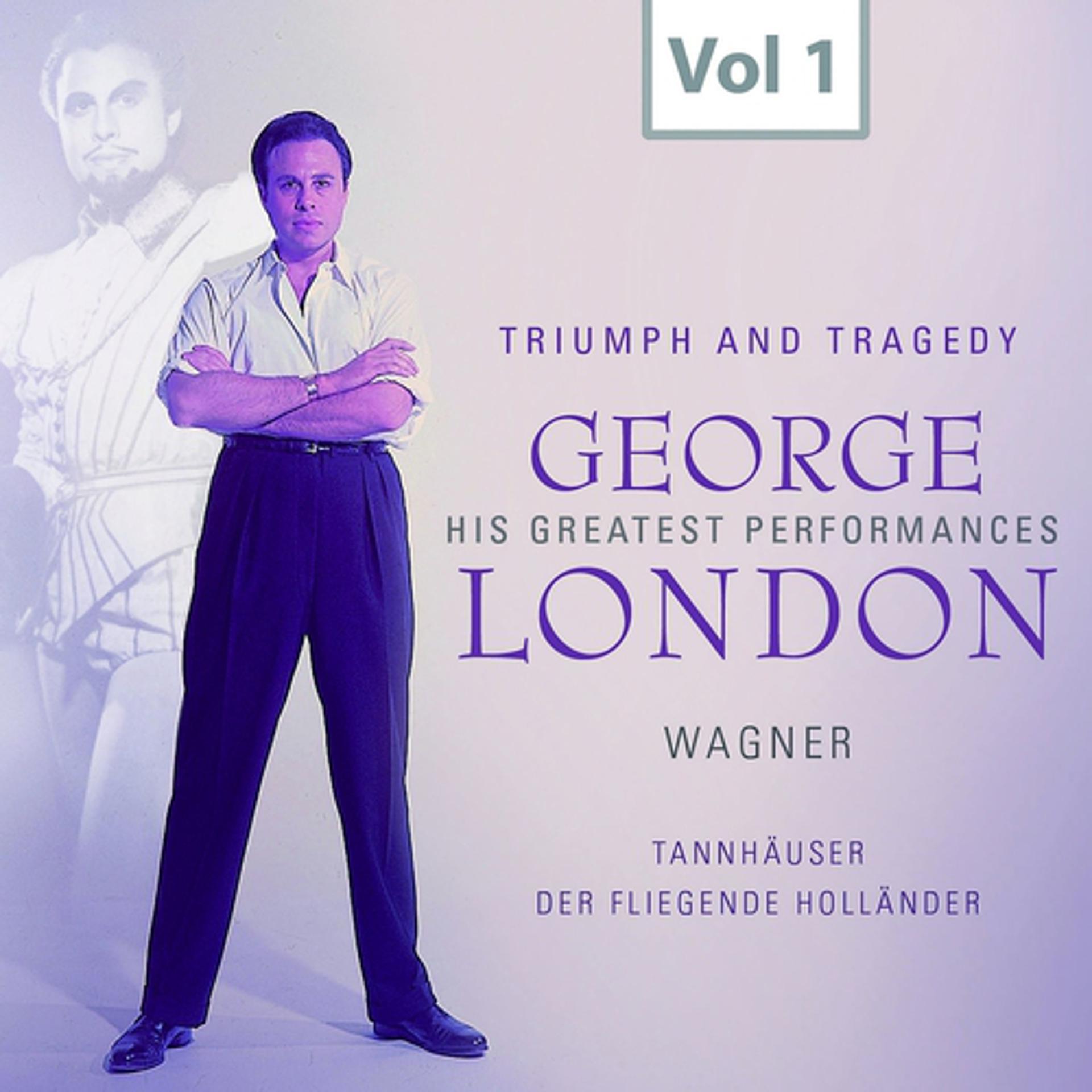 Постер альбома George London: Triumph and Tragedy, Vol. 1
