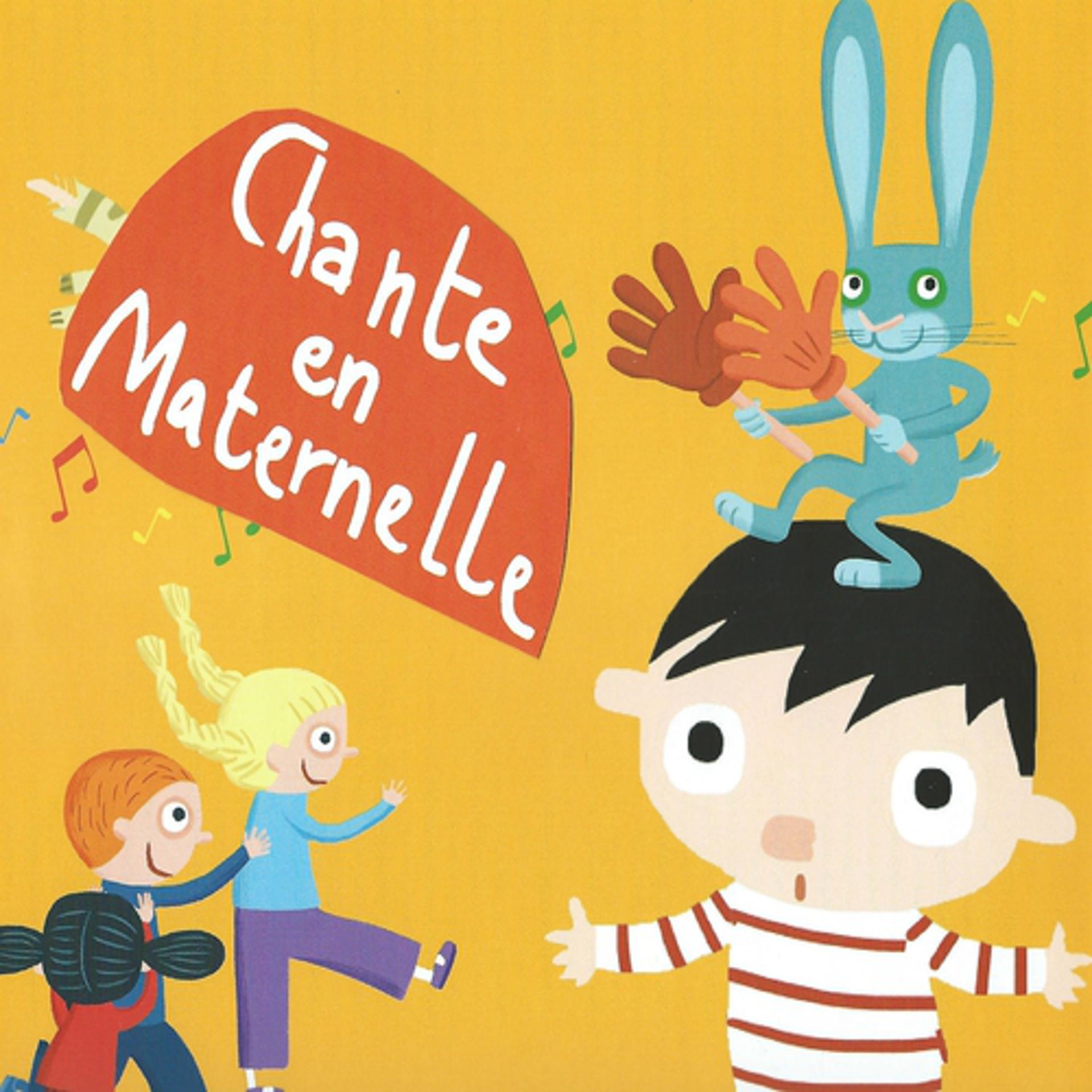 Постер альбома Chante en maternelle