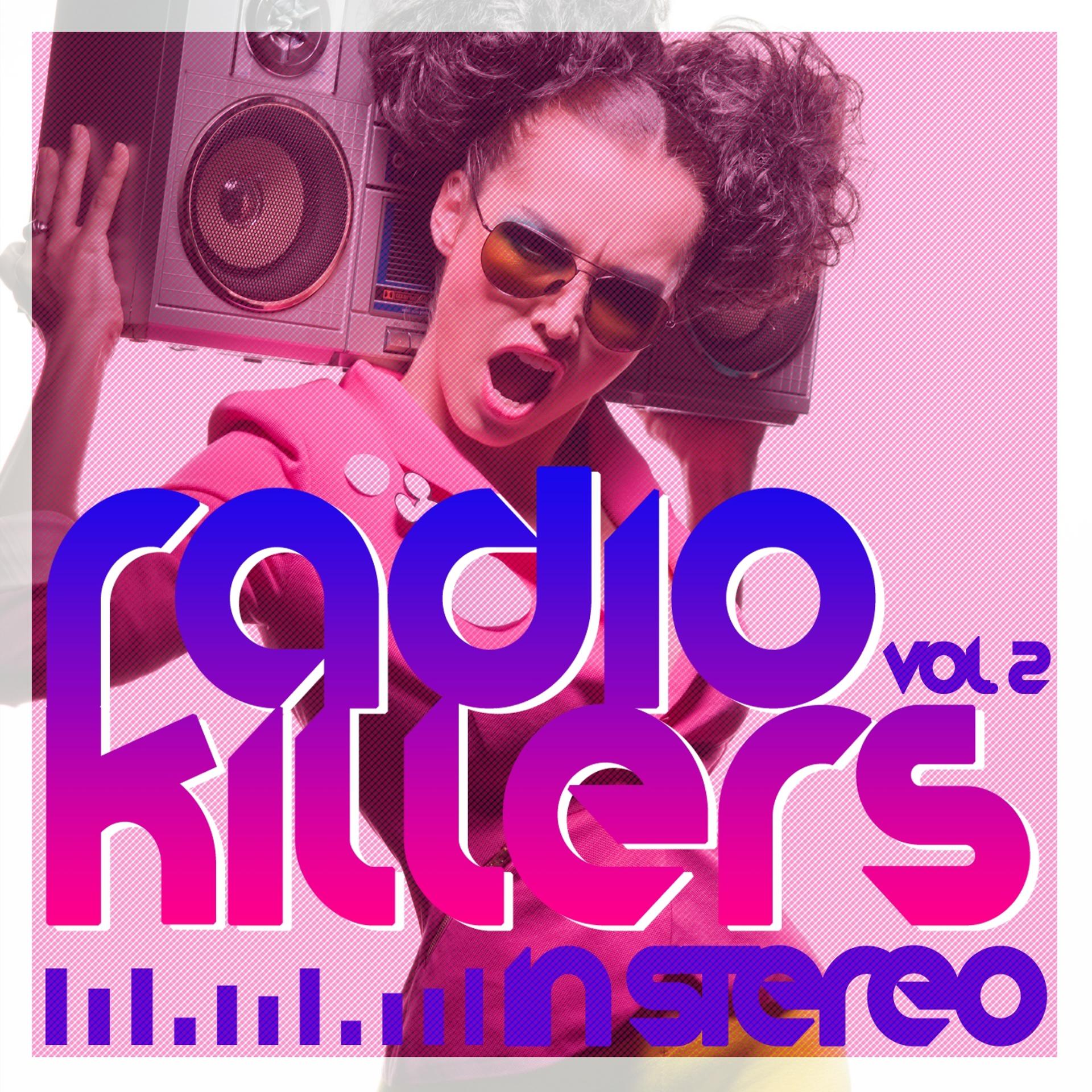 Постер альбома Radio Killers in Stereo, Vol. 2