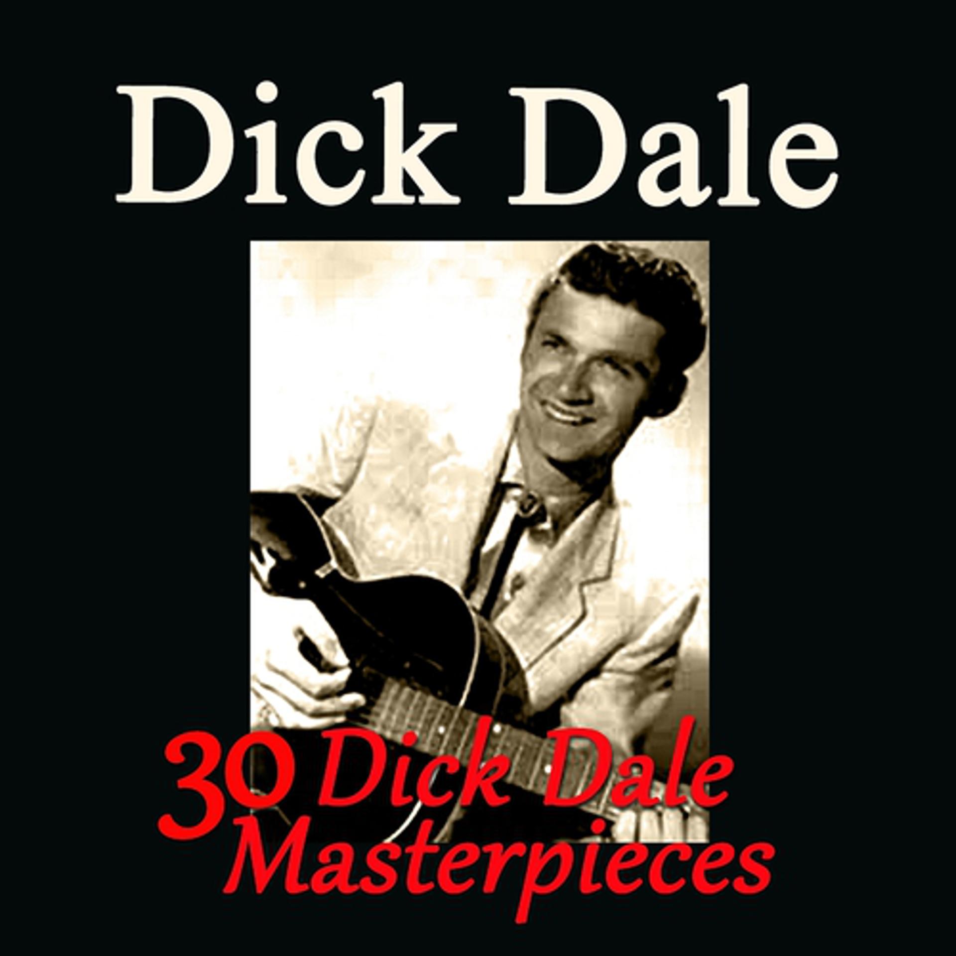 Постер альбома 30 Dick Dale Masterpieces
