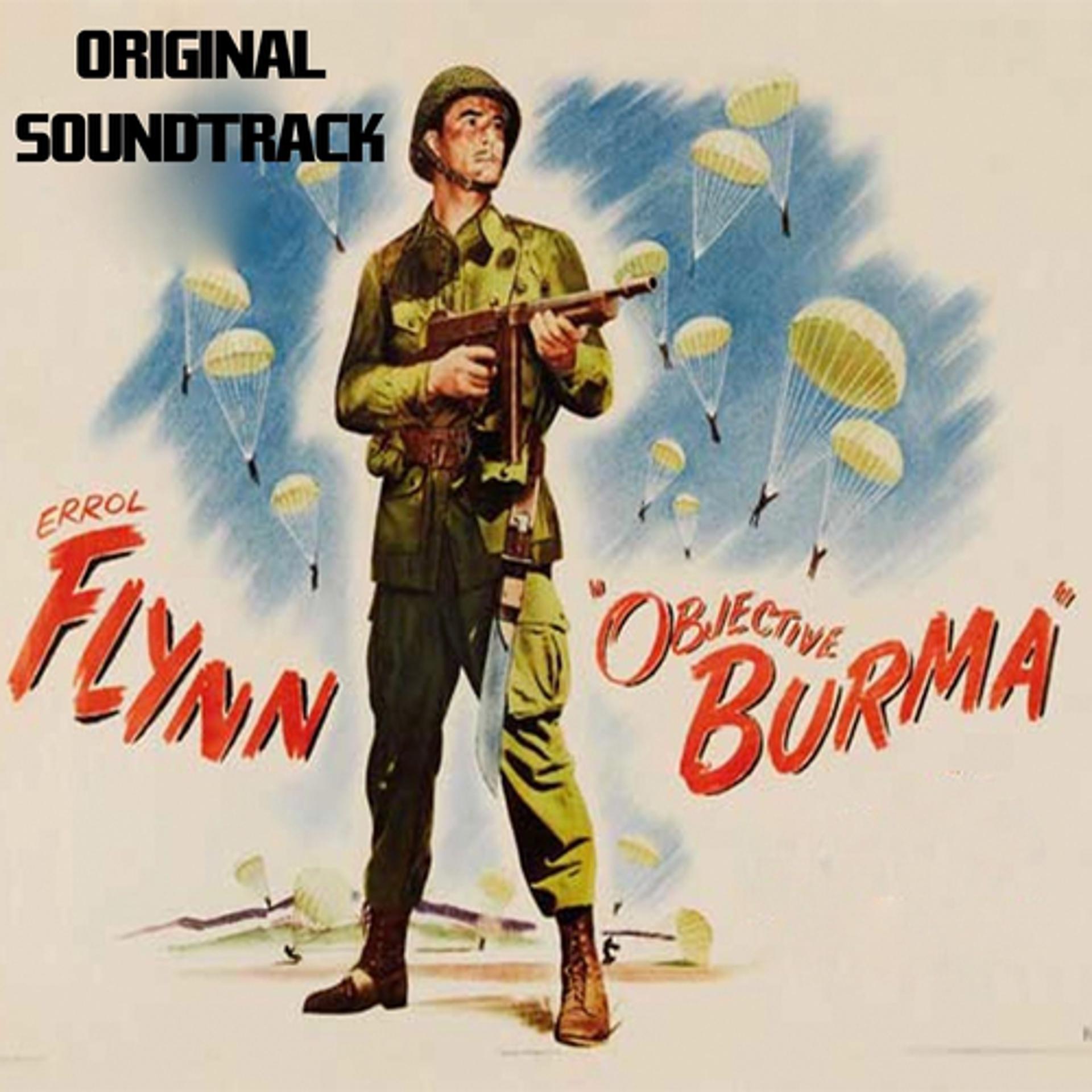 Постер альбома Main Title / Opening Scene / Briefing in an Hour (Original Soundtrack Theme from "Objective, Burma!")