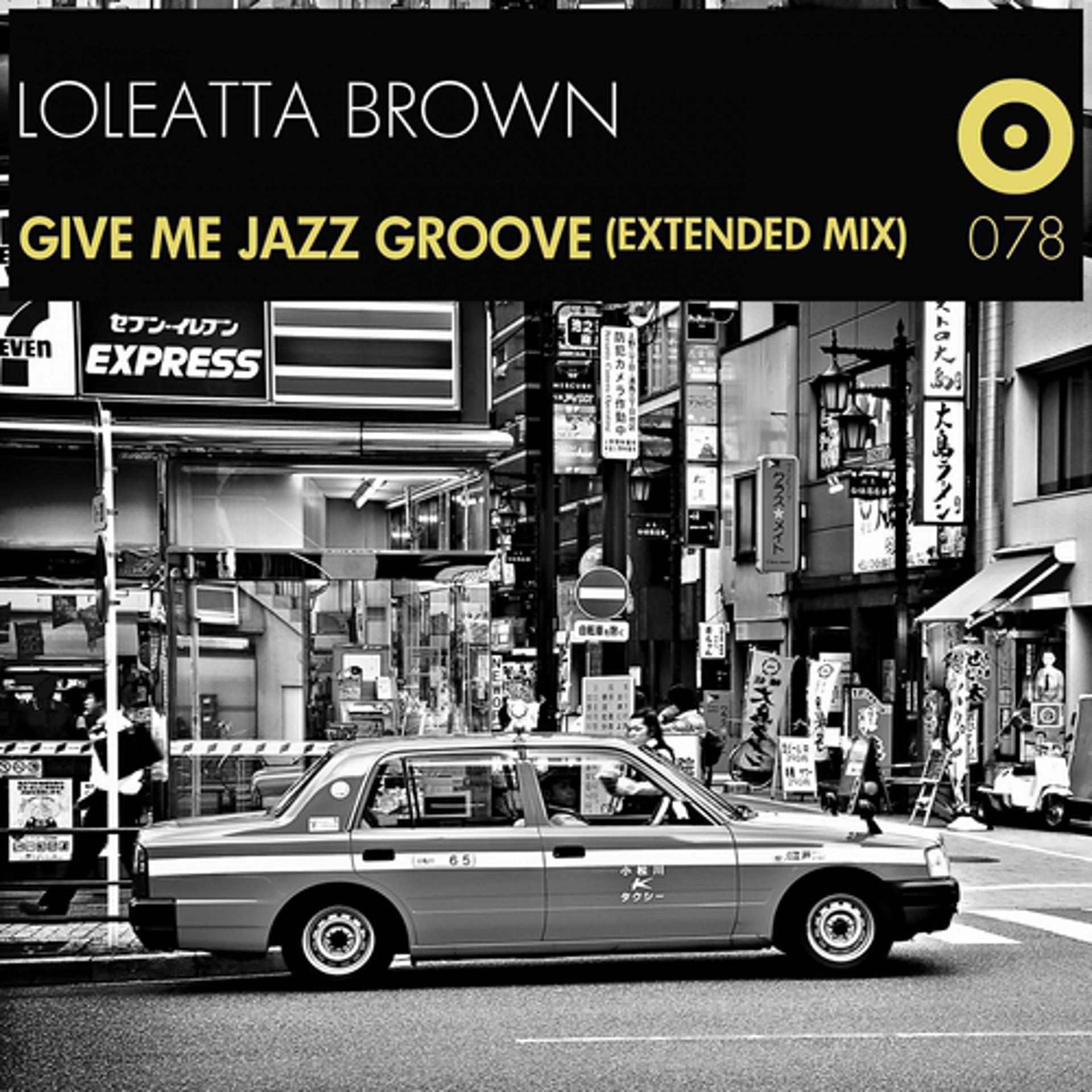 Постер альбома Give Me Jazz Groove