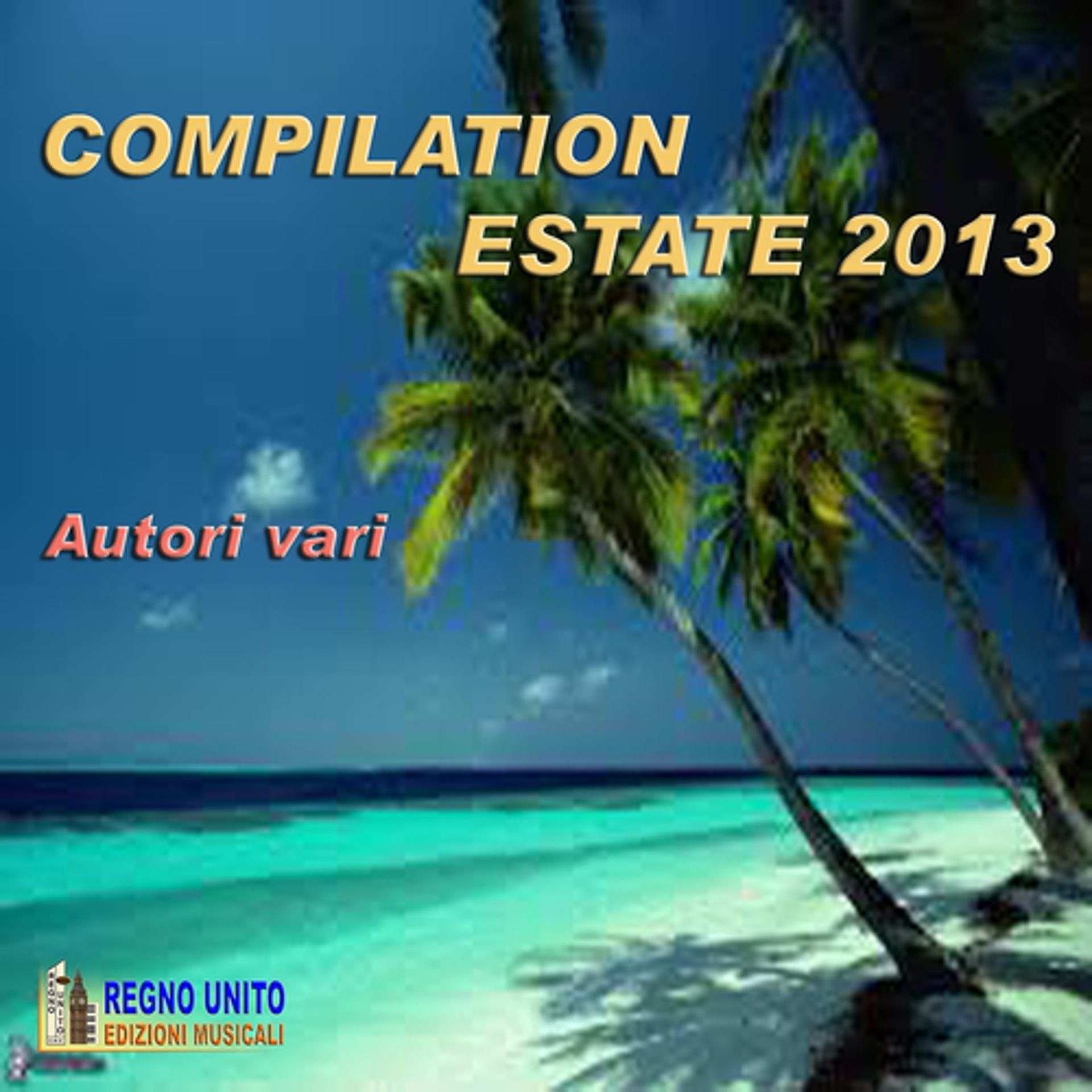 Постер альбома Compilation estate 2013