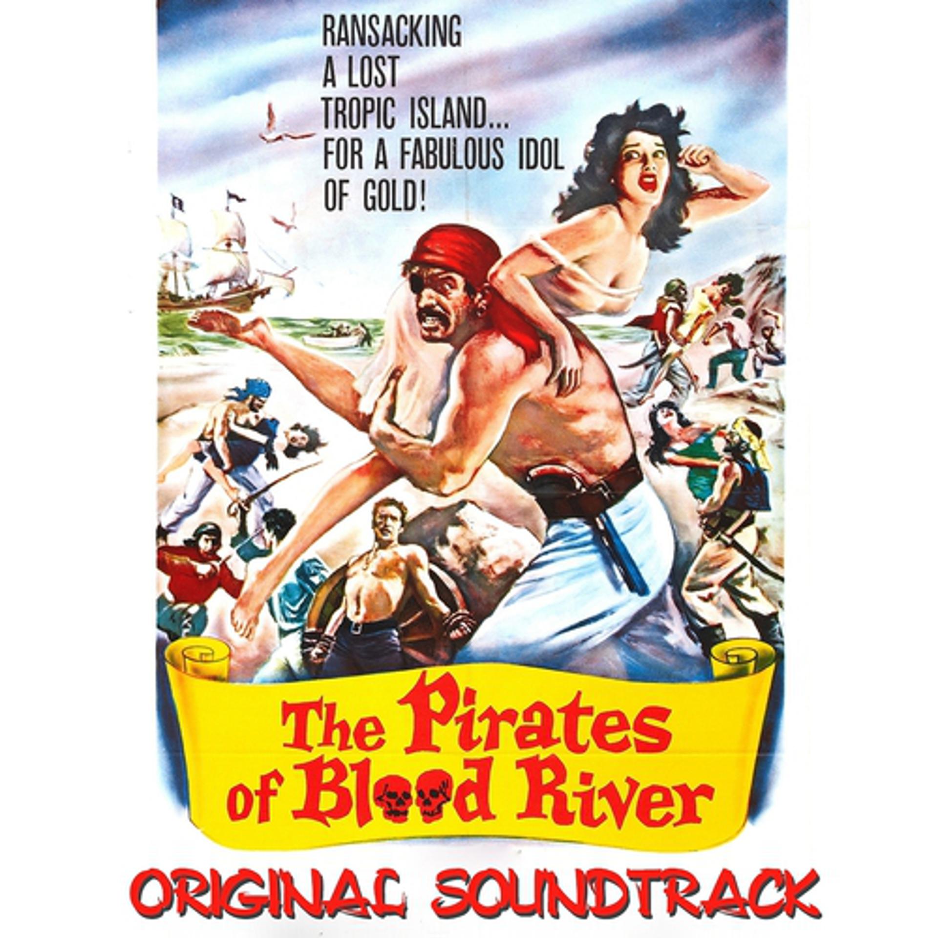 Постер альбома The Pirates of Blood River Main Titles (From 'the Pirates of Blood River' Original Soundtrack)