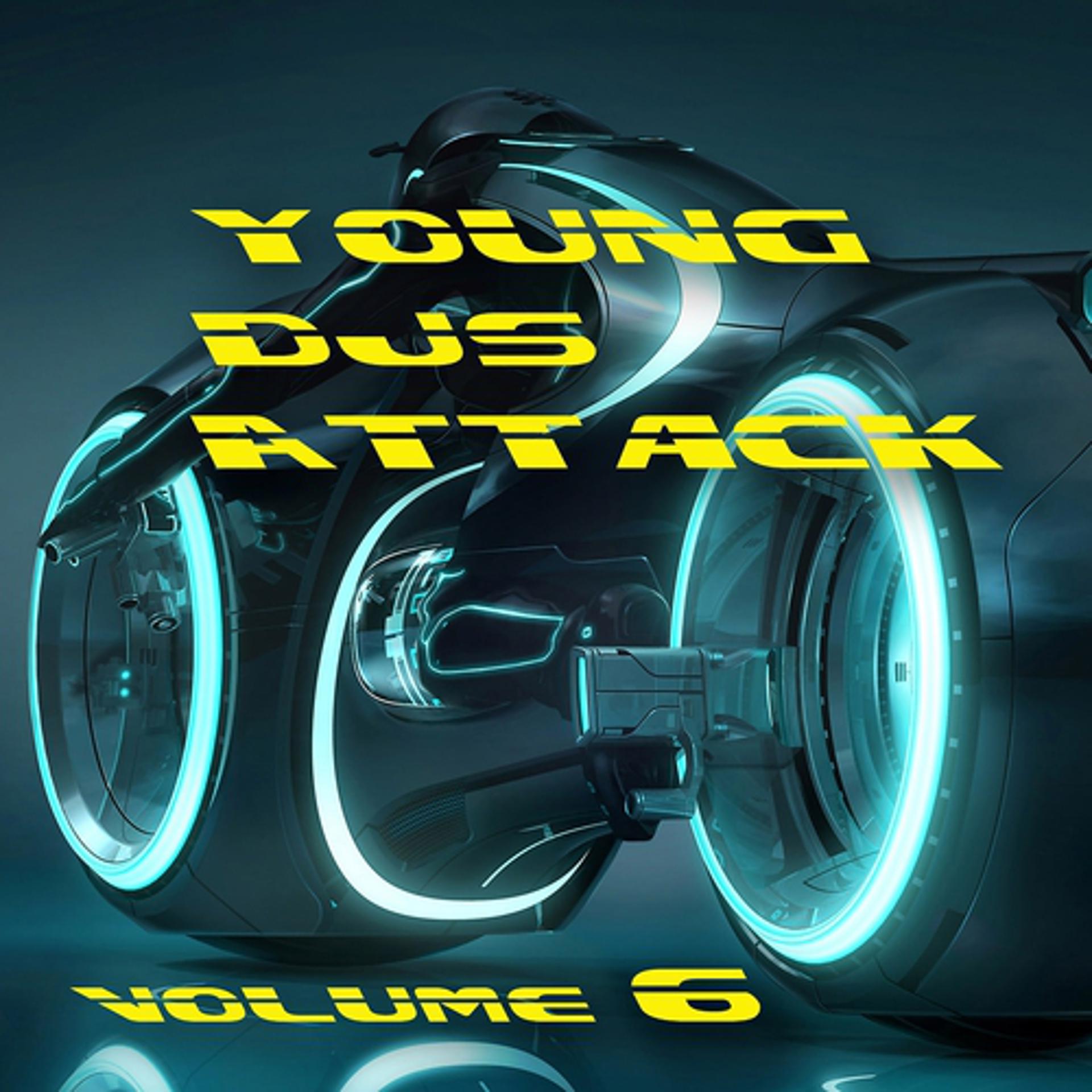 Постер альбома Young DJs Attack, Vol. 6