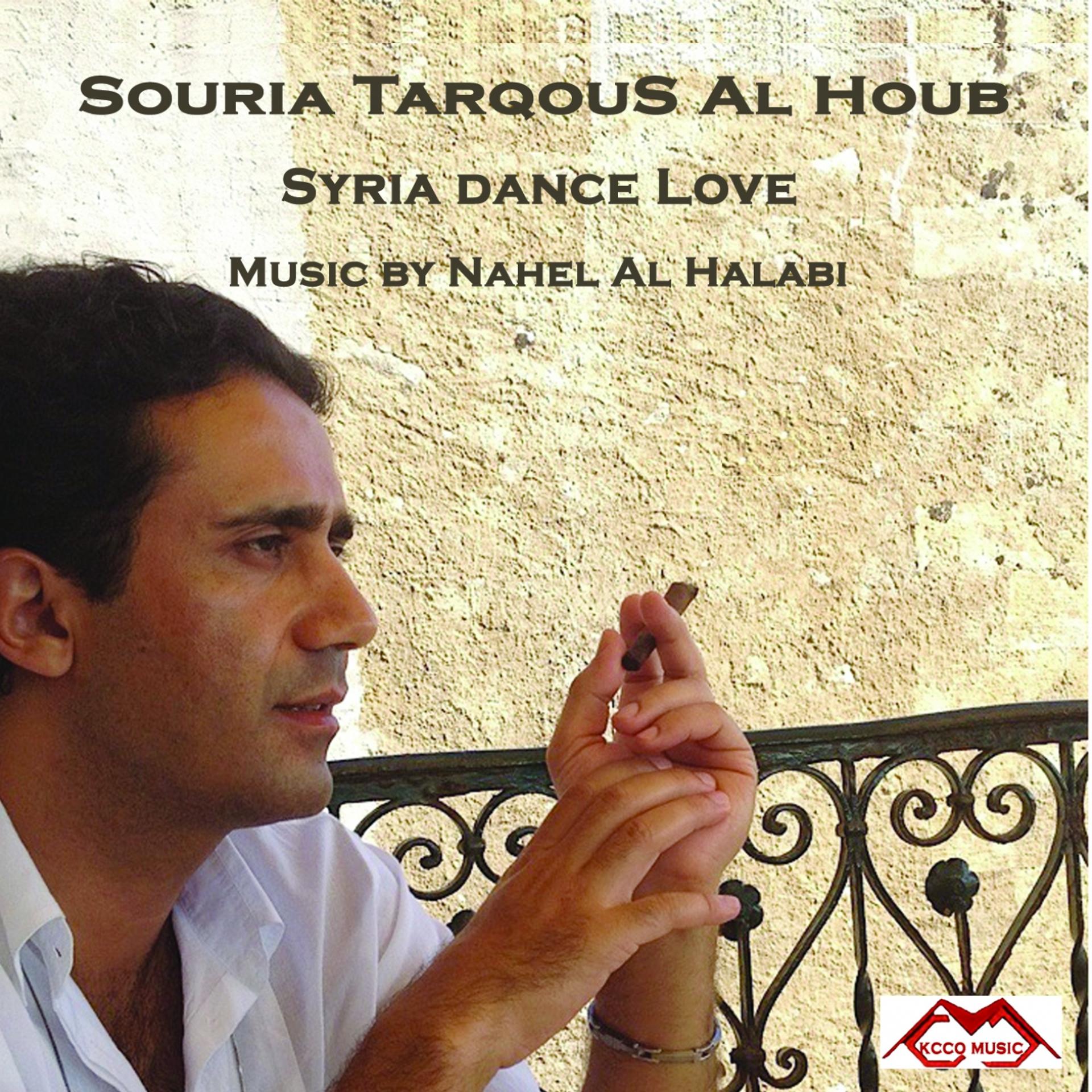 Постер альбома Syria Dance Love