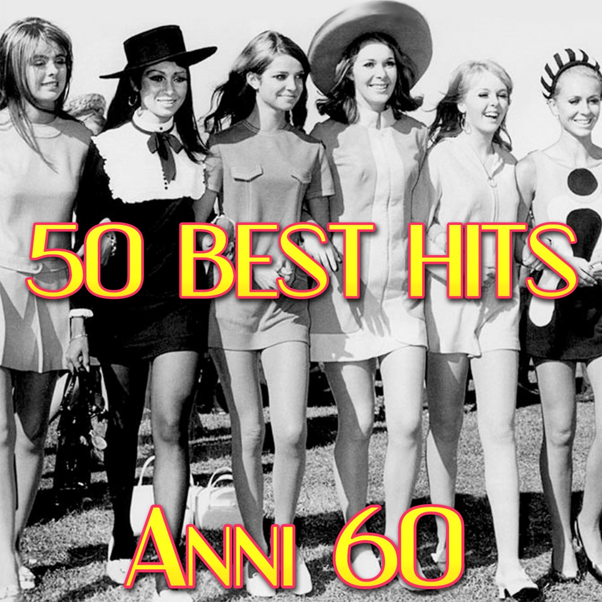 Постер альбома 50 Best Hits Anni  60