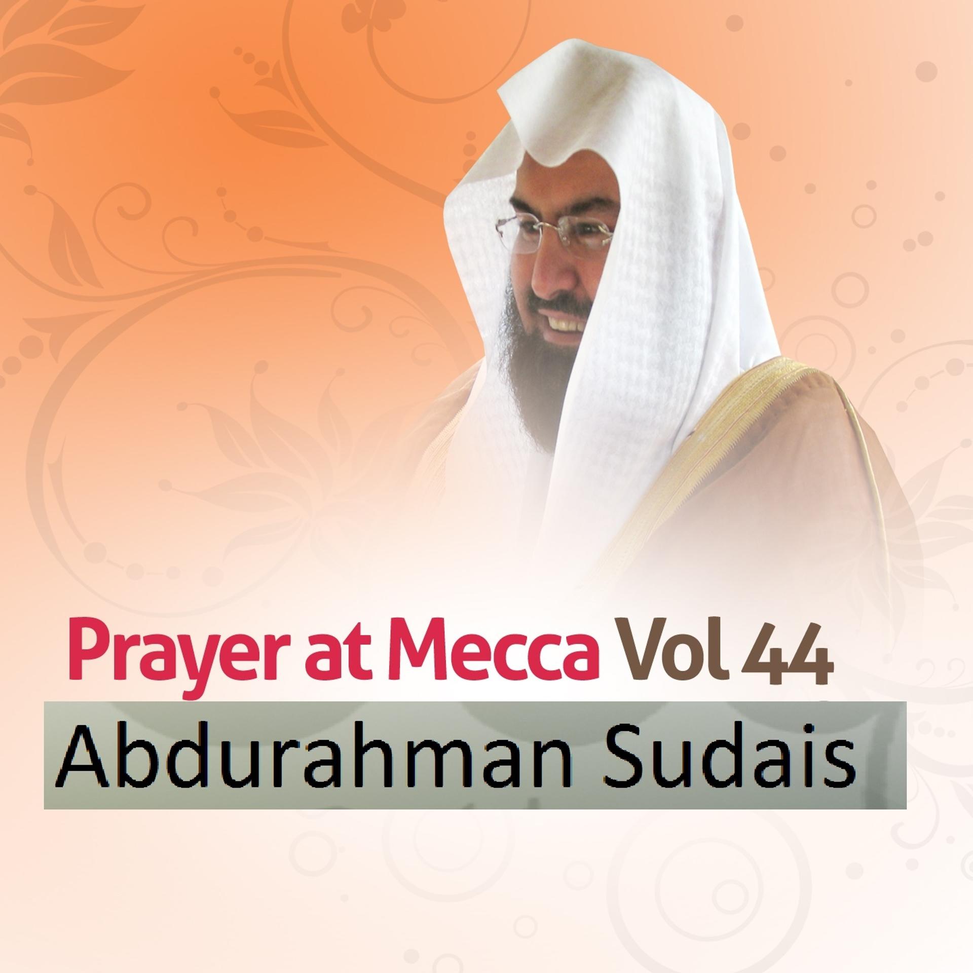 Постер альбома Prayer At Mecca, Vol. 44