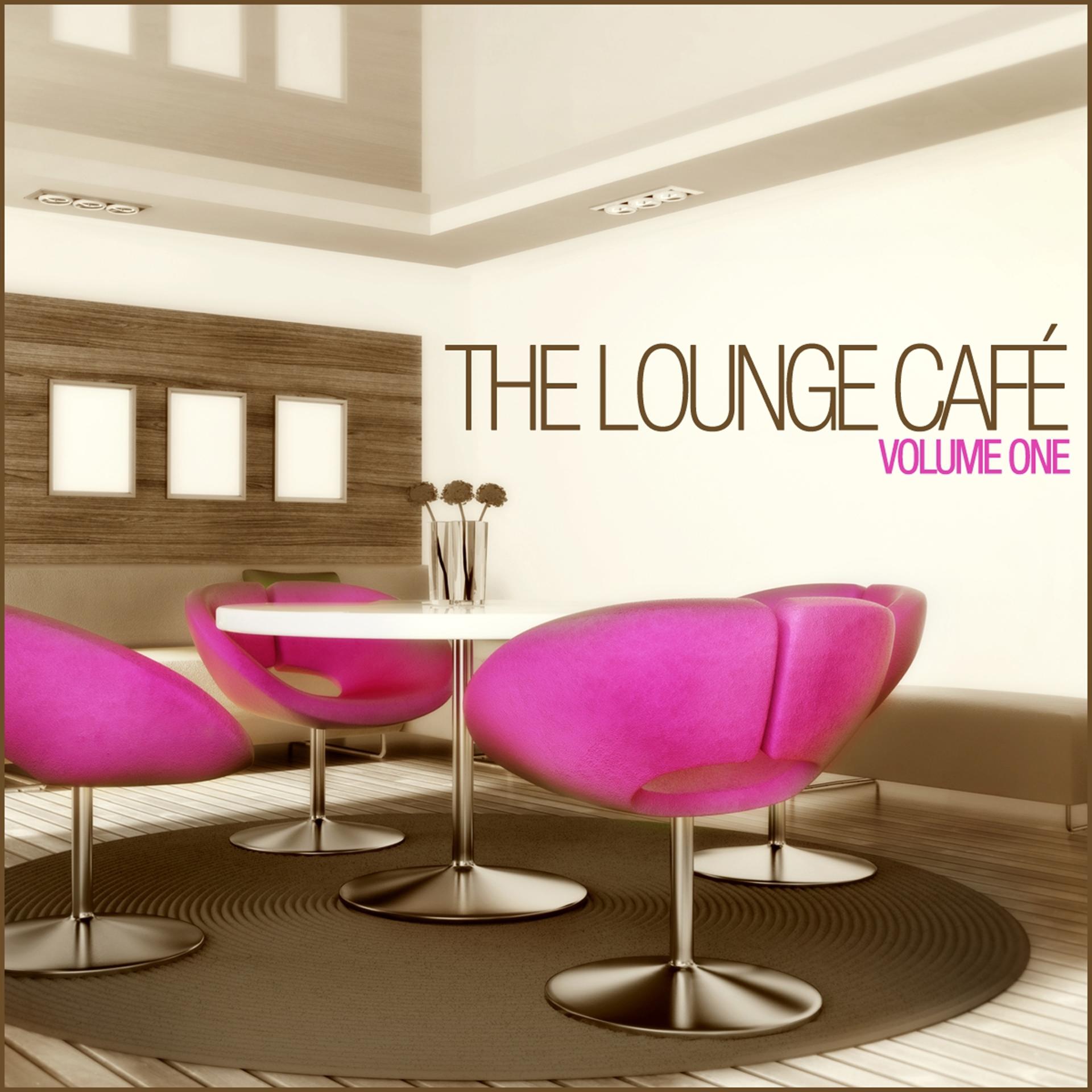 Постер альбома The Lounge Café, Vol. 1
