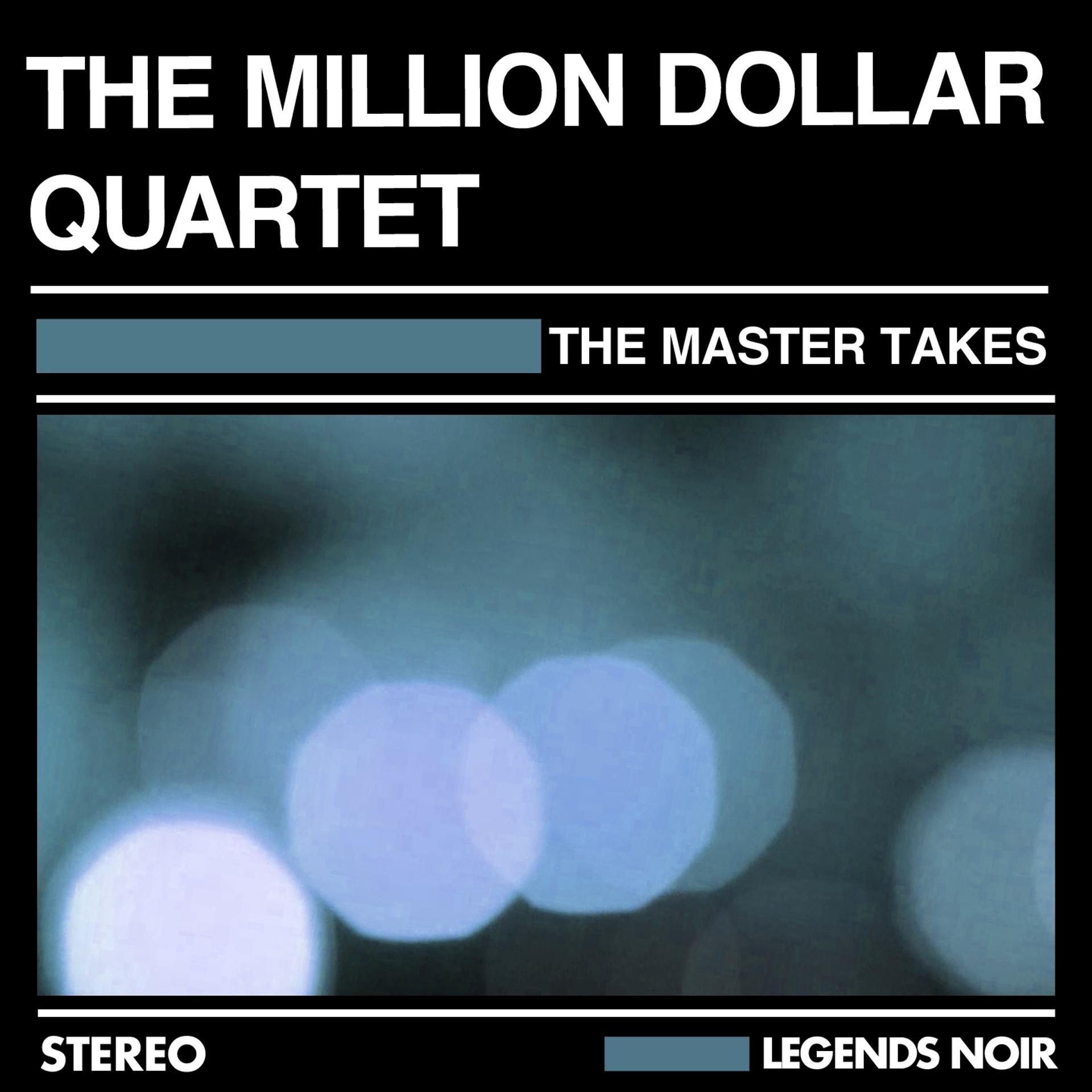 Постер альбома The Million Dollar Quartet (The Master Takes)