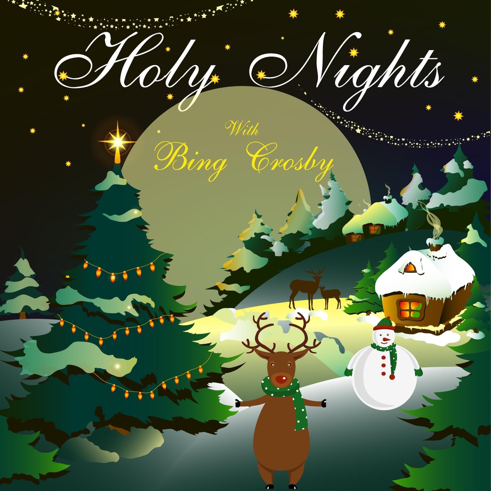 Постер альбома Holy Nights With Bing Crosby