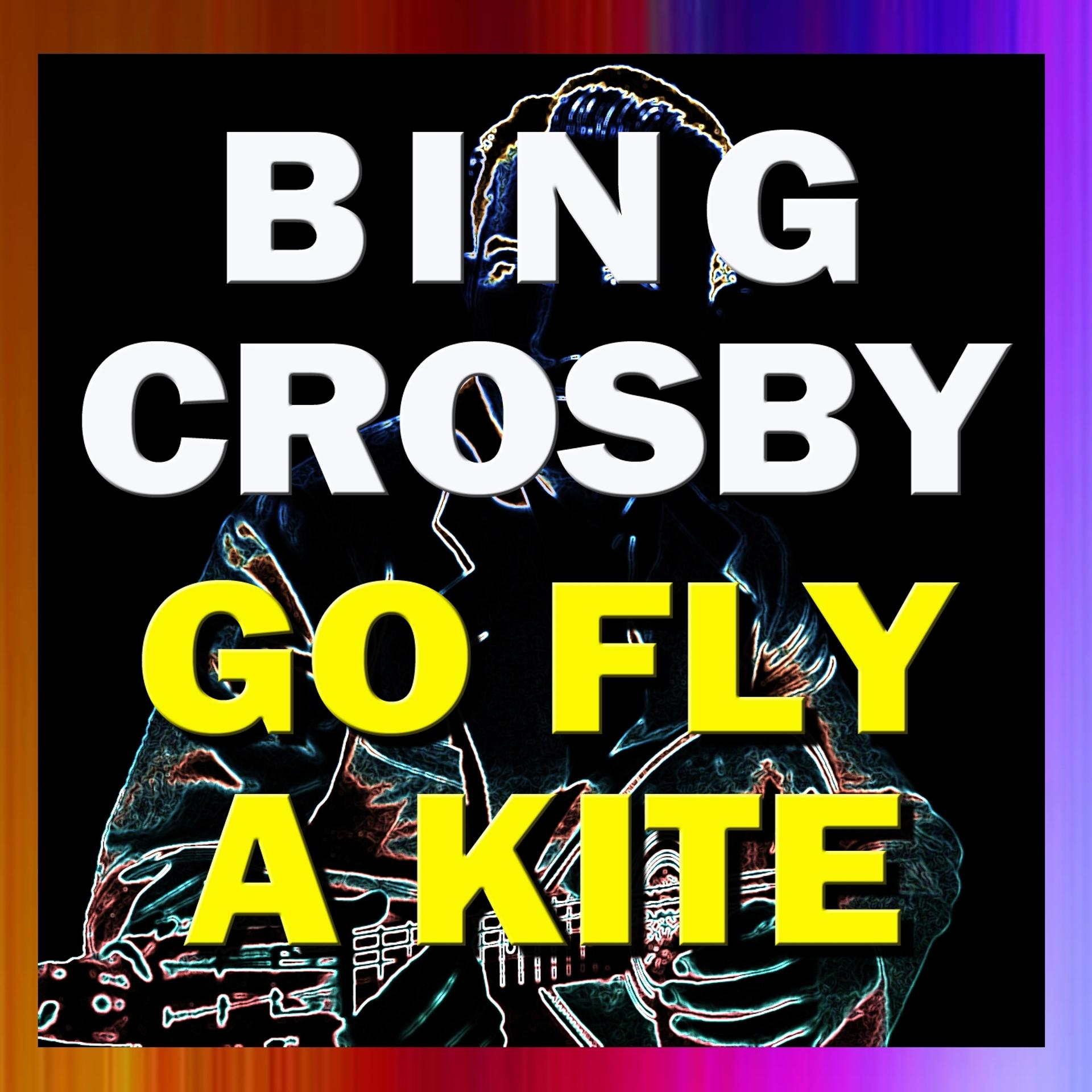 Постер альбома Go Fly a Kite (Original Artist Original Songs)