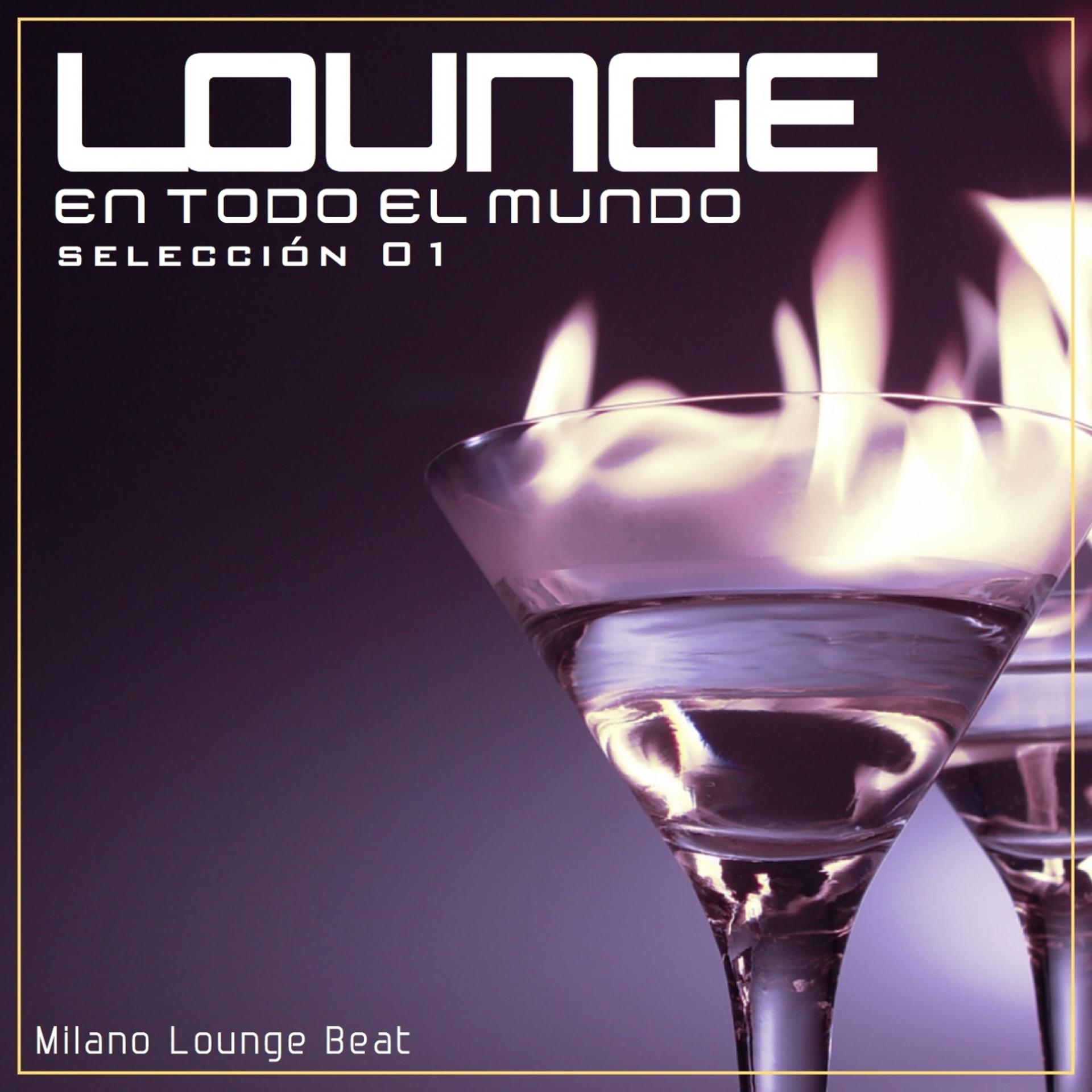 Постер альбома Lounge En Todo El Mundo Selección 01