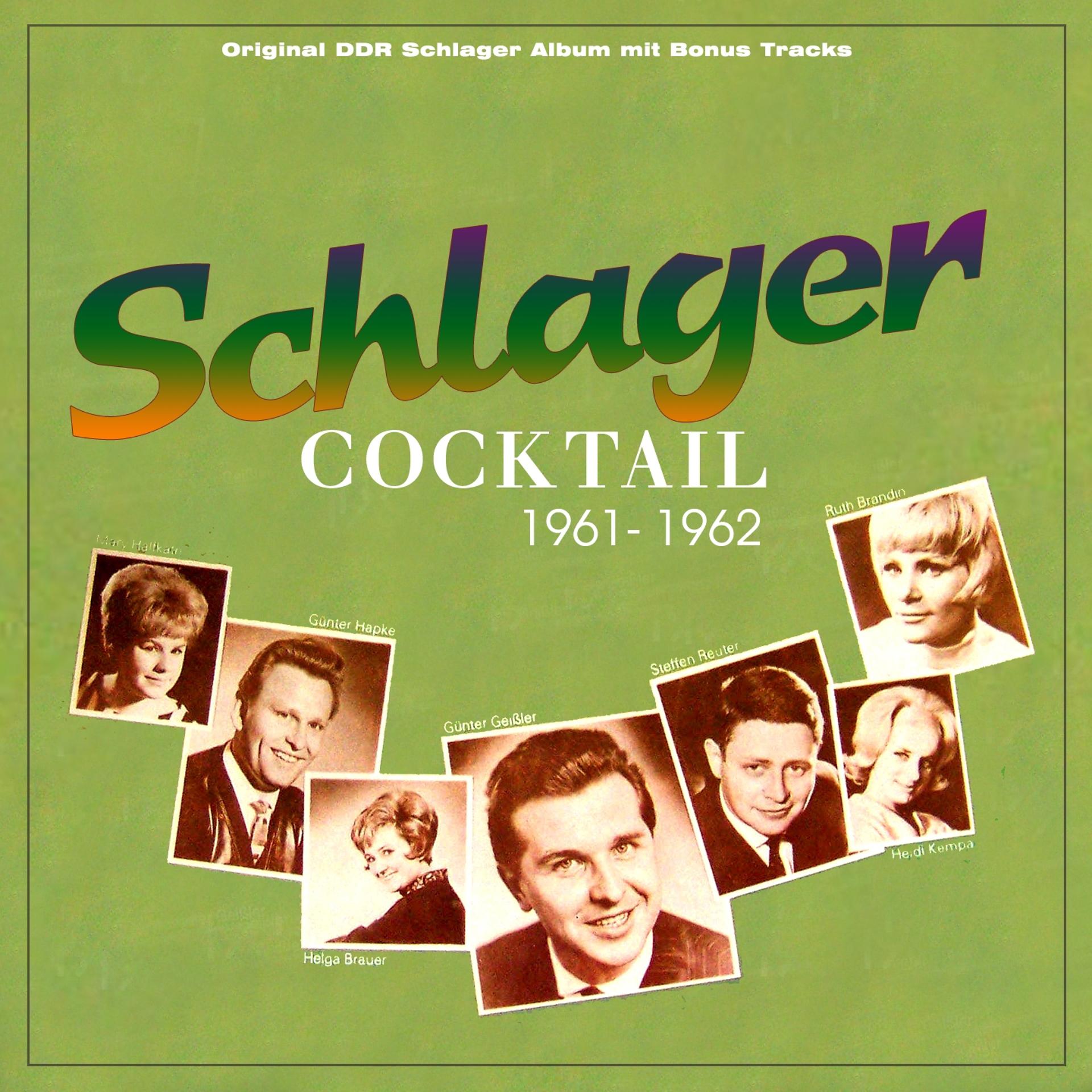 Постер альбома Schlager Cocktail 1961 - 1962