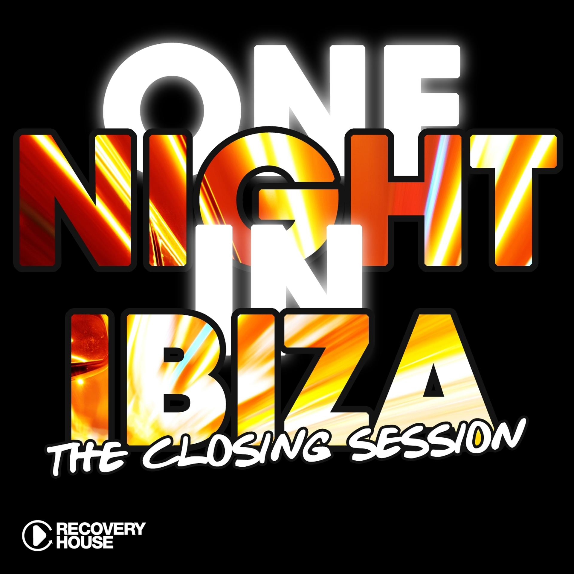 Постер альбома One Night in Ibiza - The Closing Session
