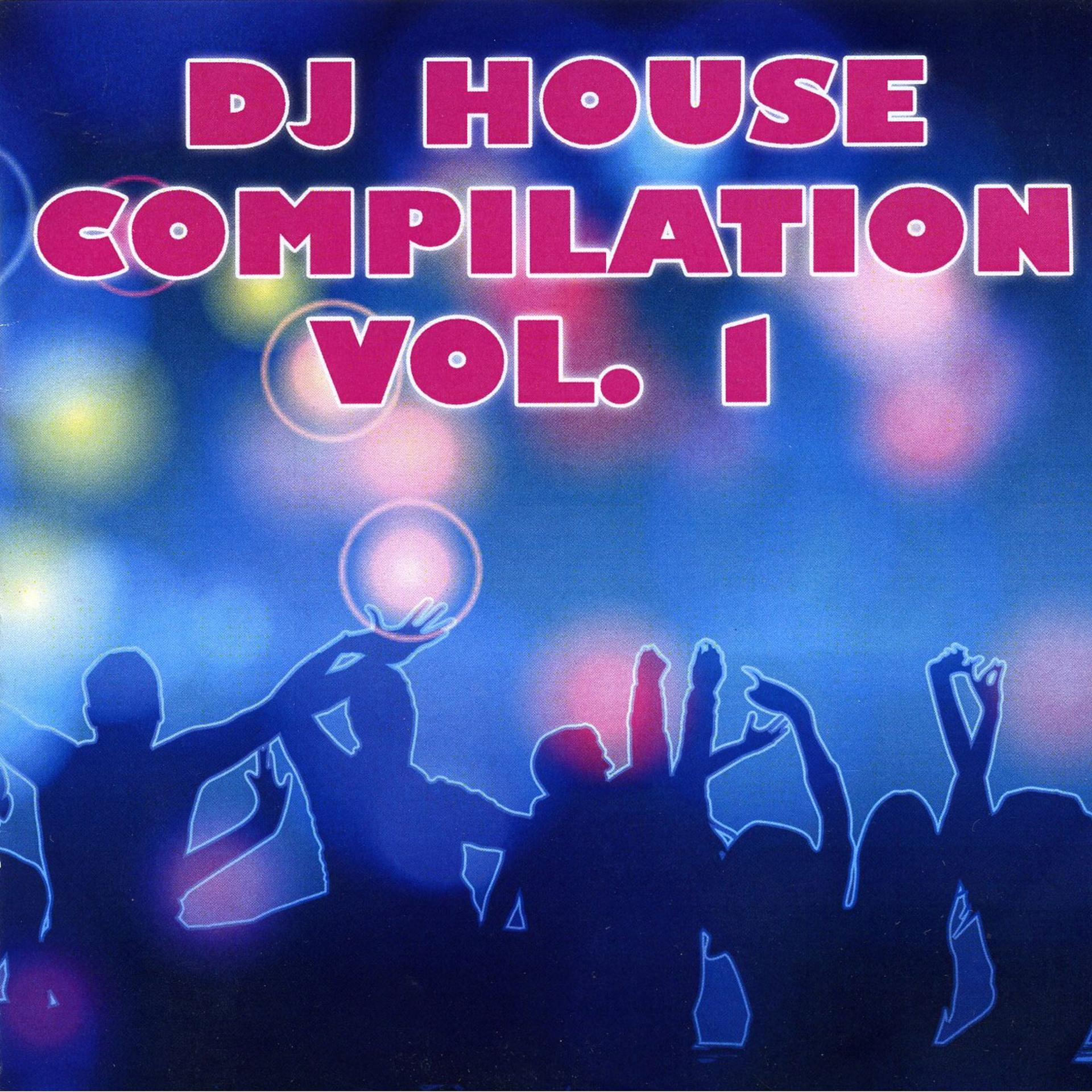 Постер альбома DJ house compilation, vol.1