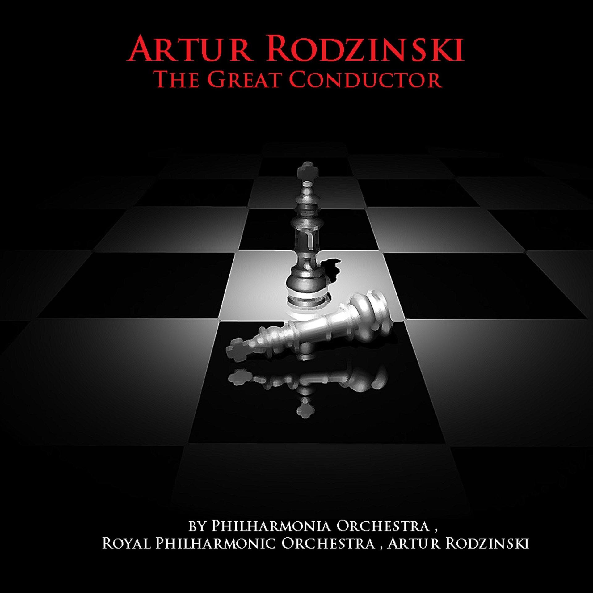 Постер альбома Artur Rodzinski, The Great Conductor