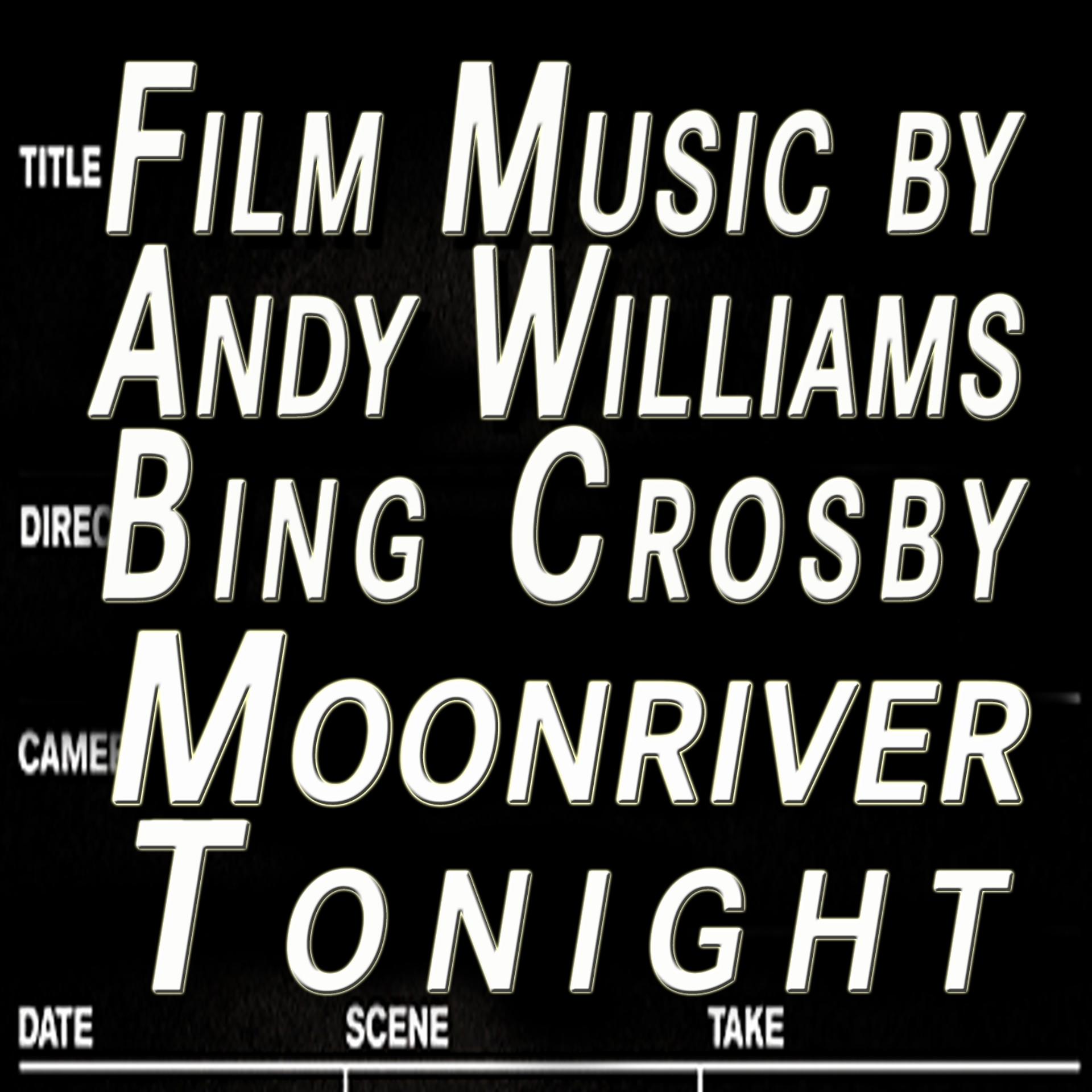 Постер альбома Moonriver  Tonight