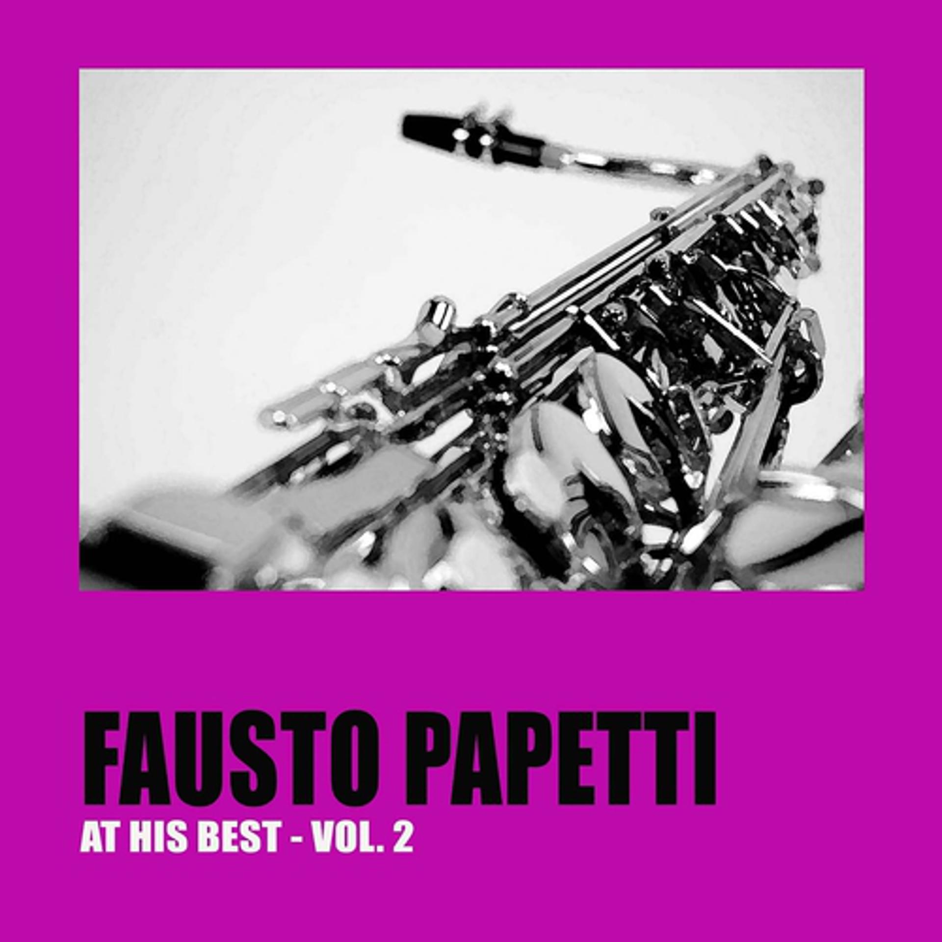 Постер альбома Fausto Papetti at His Best, Vol. 2