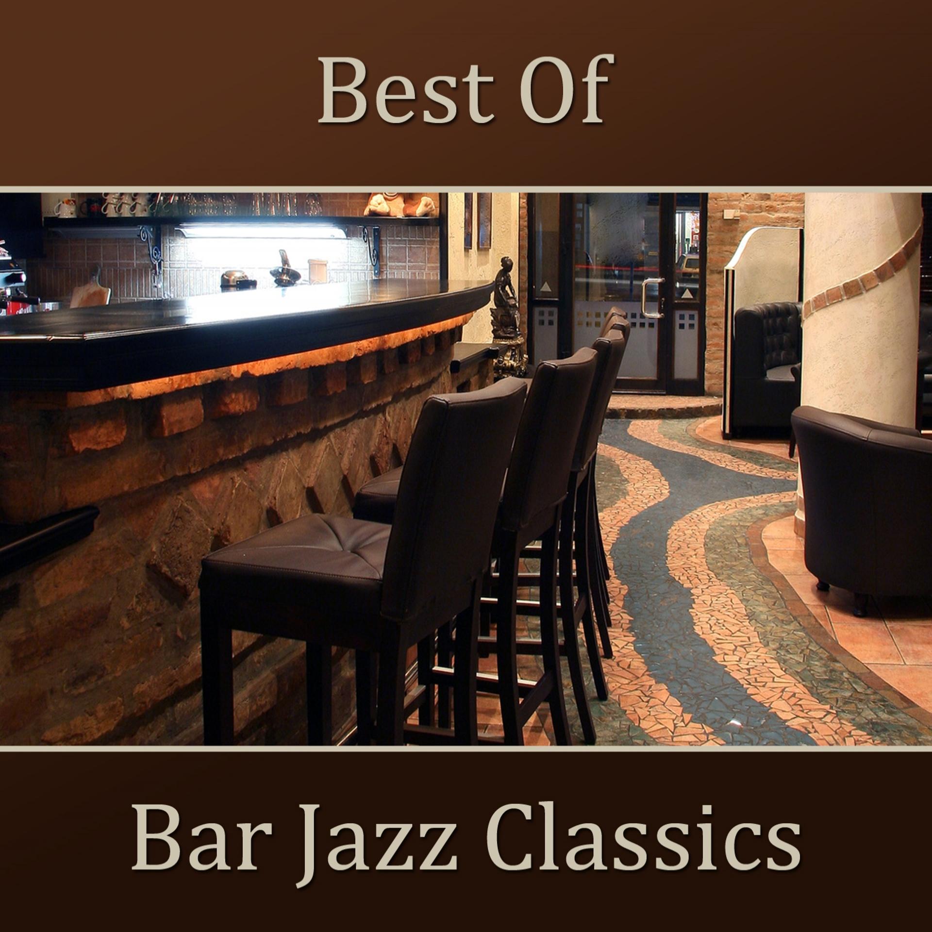 Постер альбома Best Of Bar Jazz Classics