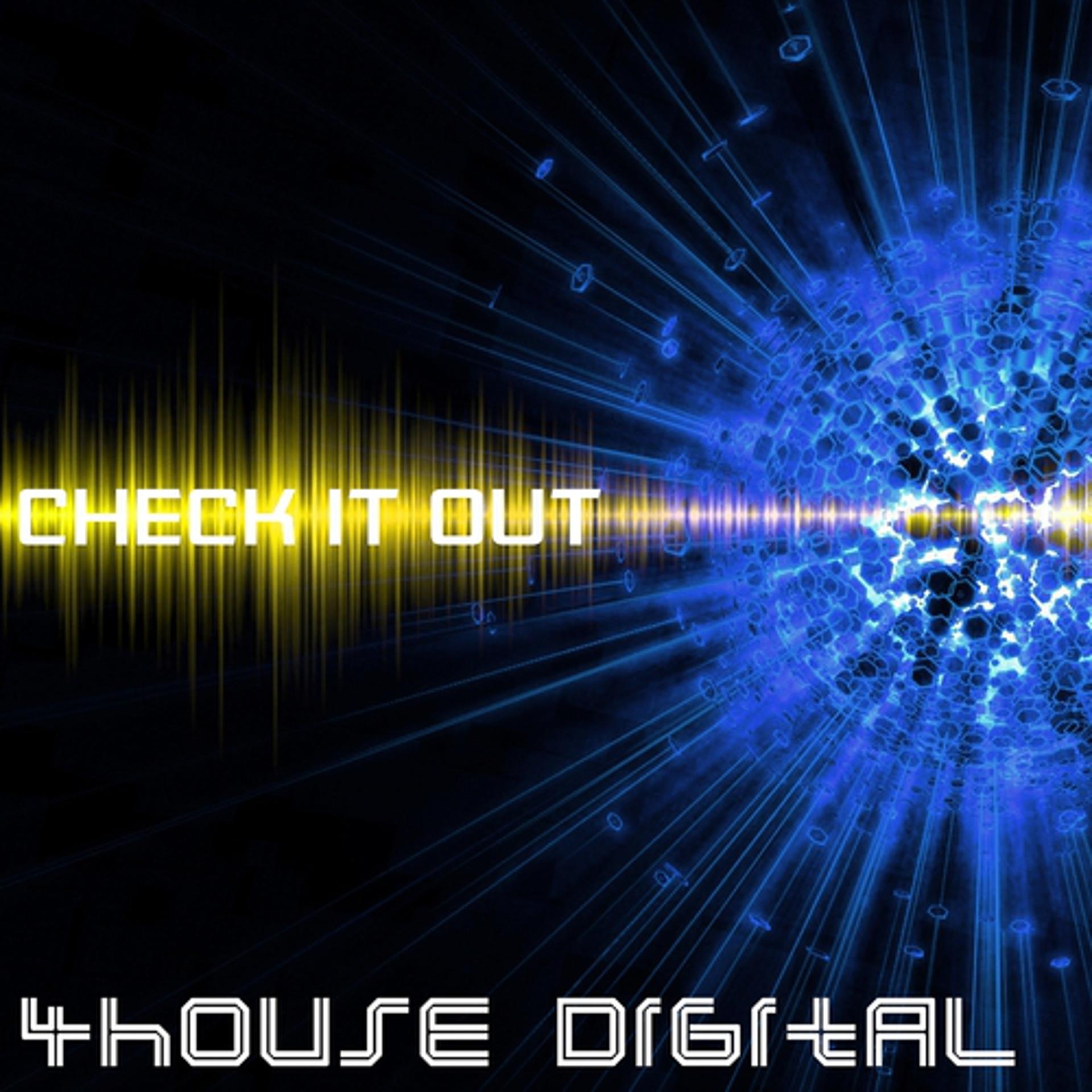 Постер альбома 4house Digital: Check It Out