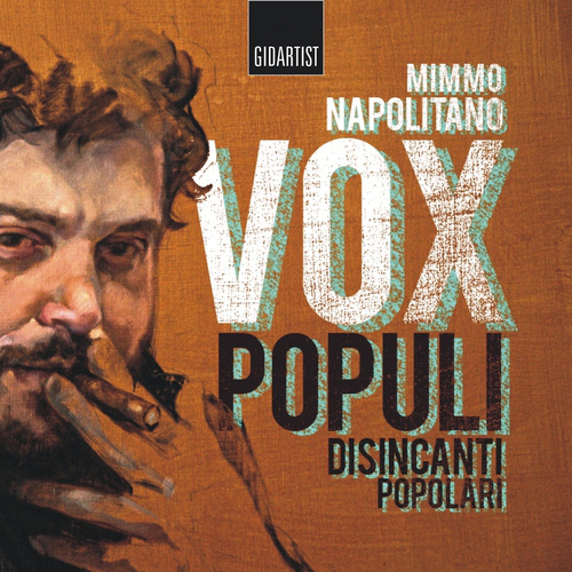 Постер альбома Vox populi disincanti popolari