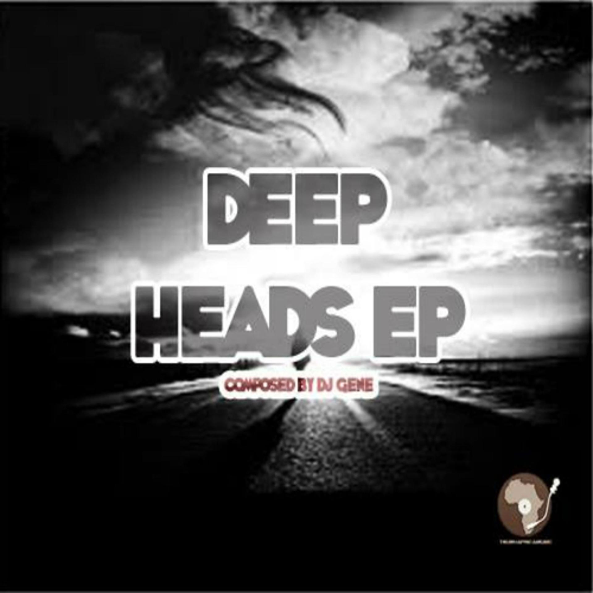 Постер альбома Deep Heads EP