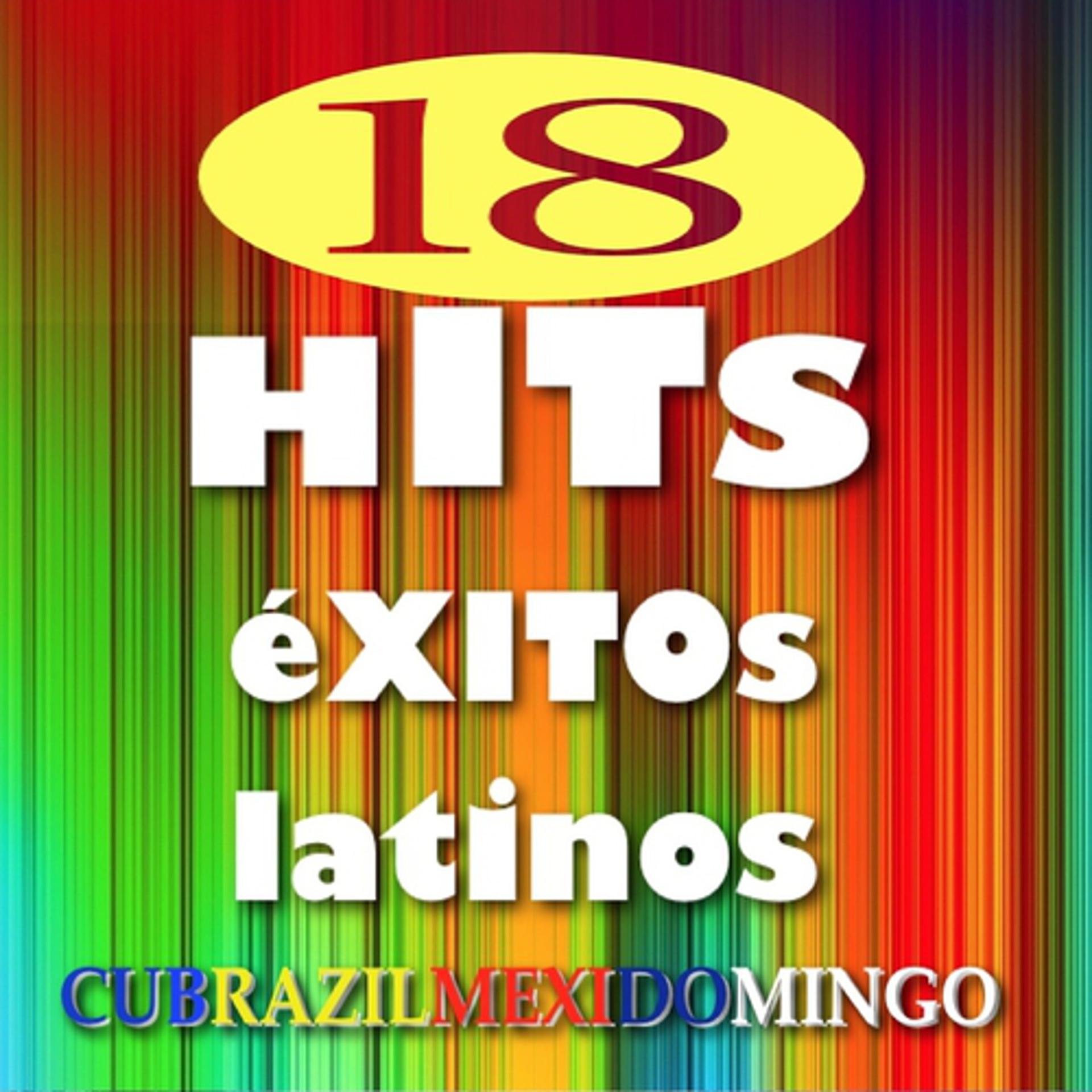 Постер альбома 18 Hits éxitos latinos
