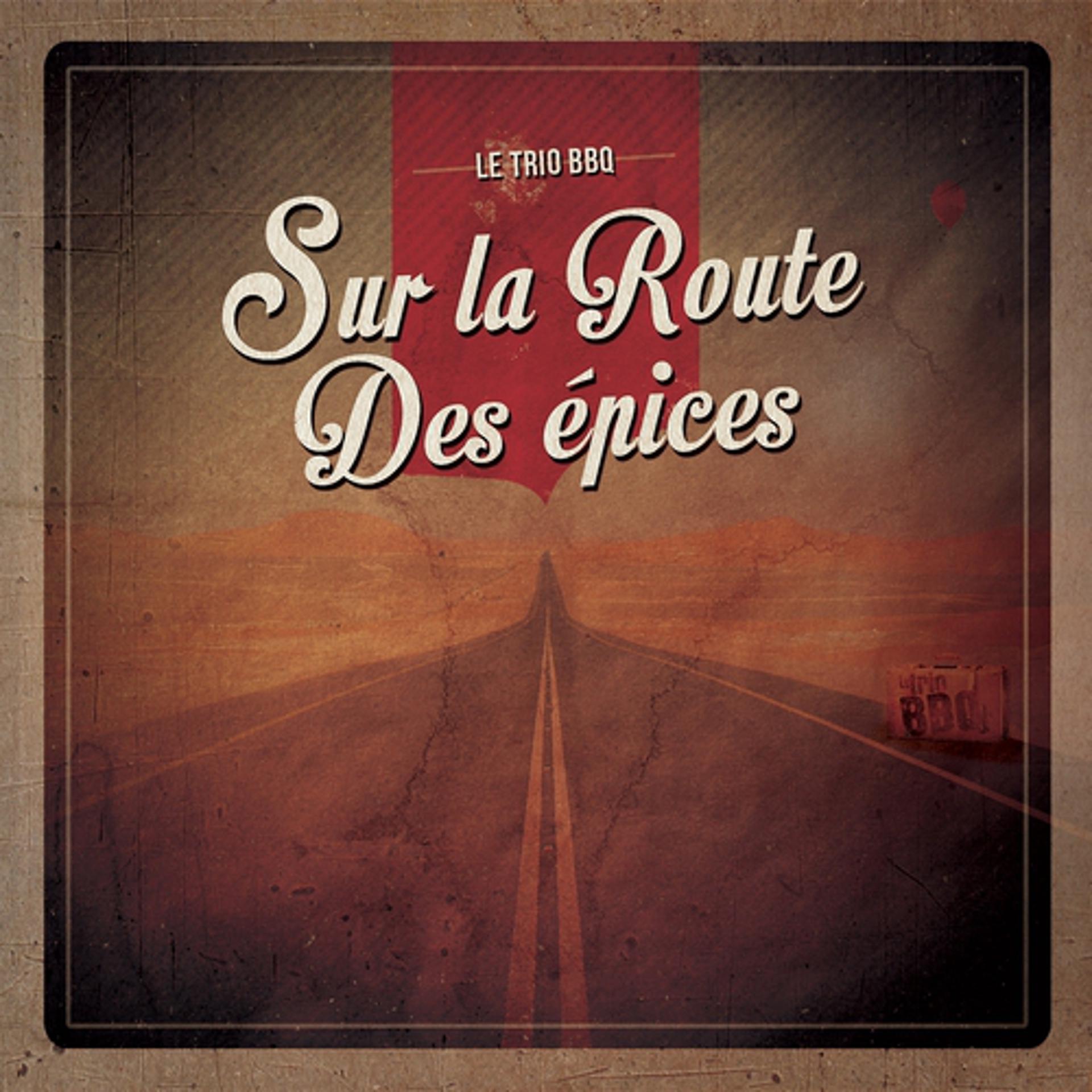 Постер альбома Sur la route des épices