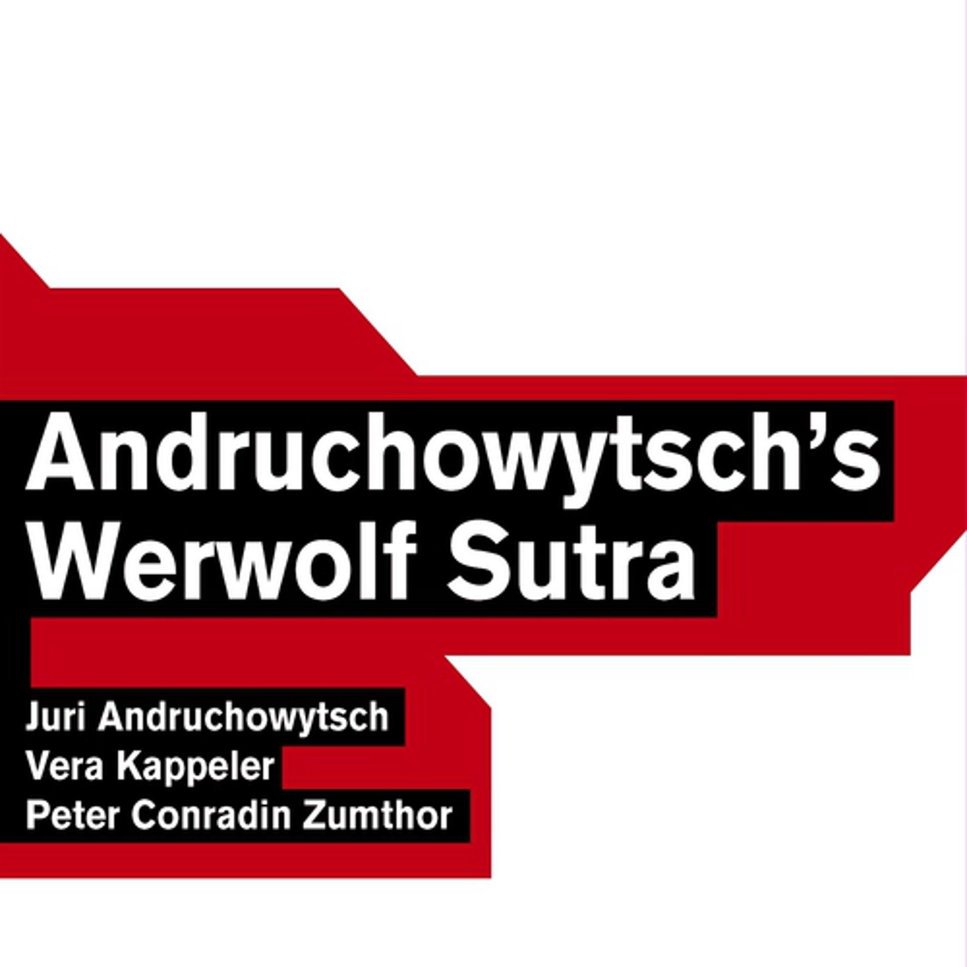 Постер альбома Andruchowytsch's Werwolf Sutra