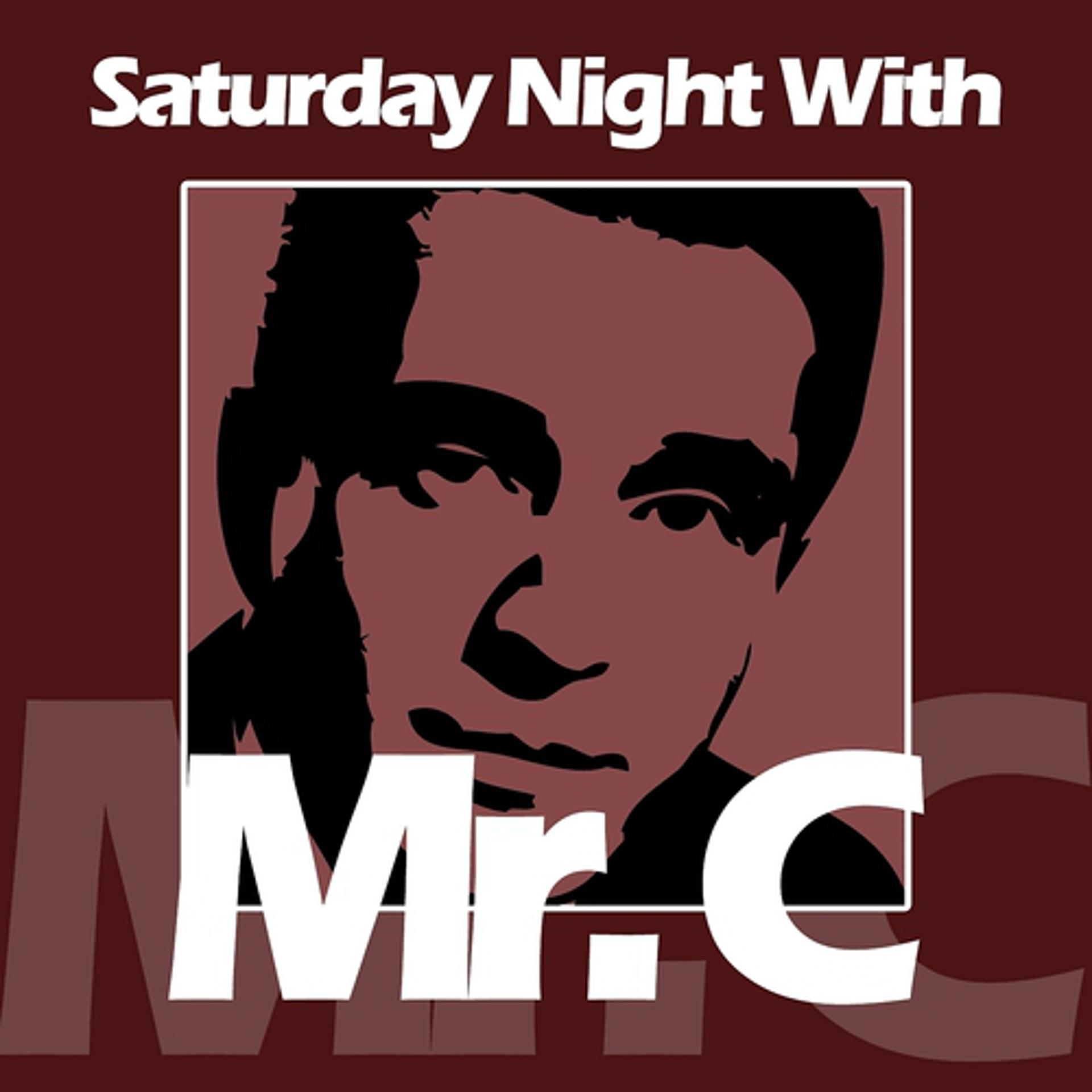 Постер альбома Saturday Night With Mr. C.