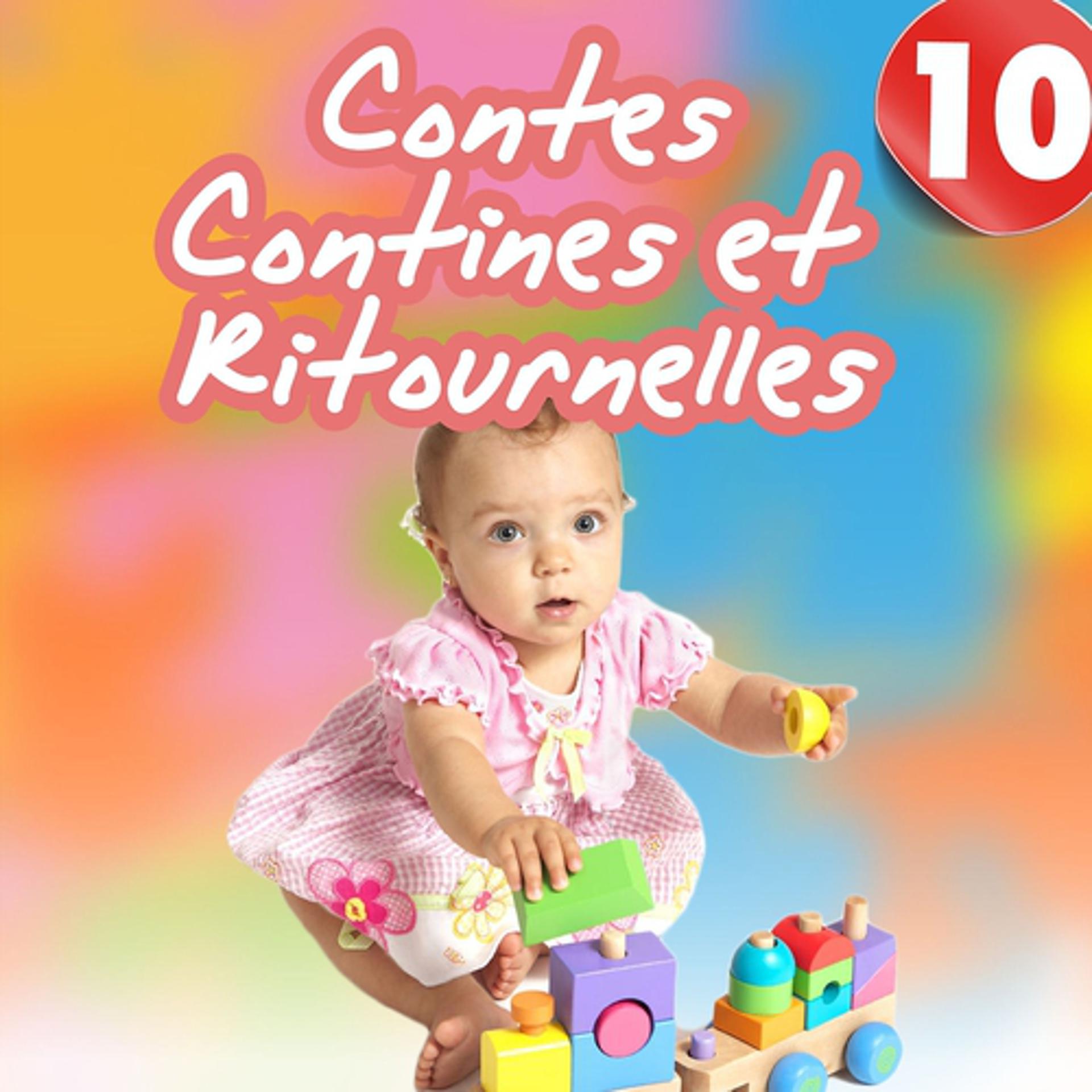 Постер альбома Contes, contines et ritournelles, Vol. 10