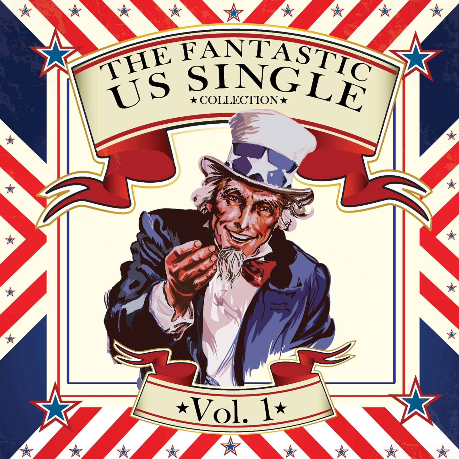 Постер альбома The Fantastic US Hit-Single Collection - Original Recordings, Vol. 1