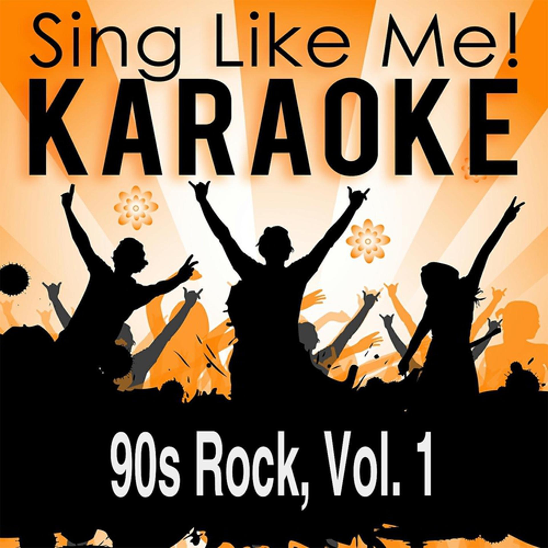 Постер альбома 90s Rock, Vol. 1 (Karaoke Version)