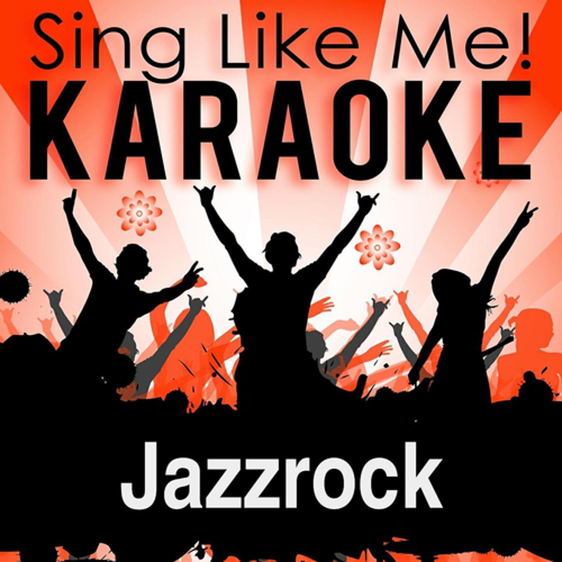 Постер альбома Jazzrock (Karaoke Version)
