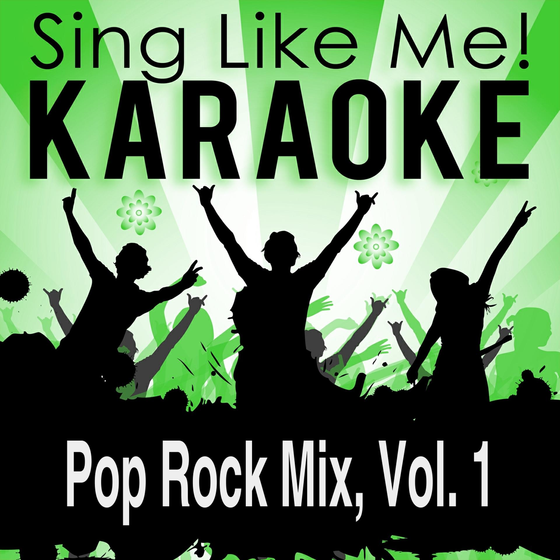 Постер альбома Pop Rock Mix, Vol. 1 (Karaoke Version)