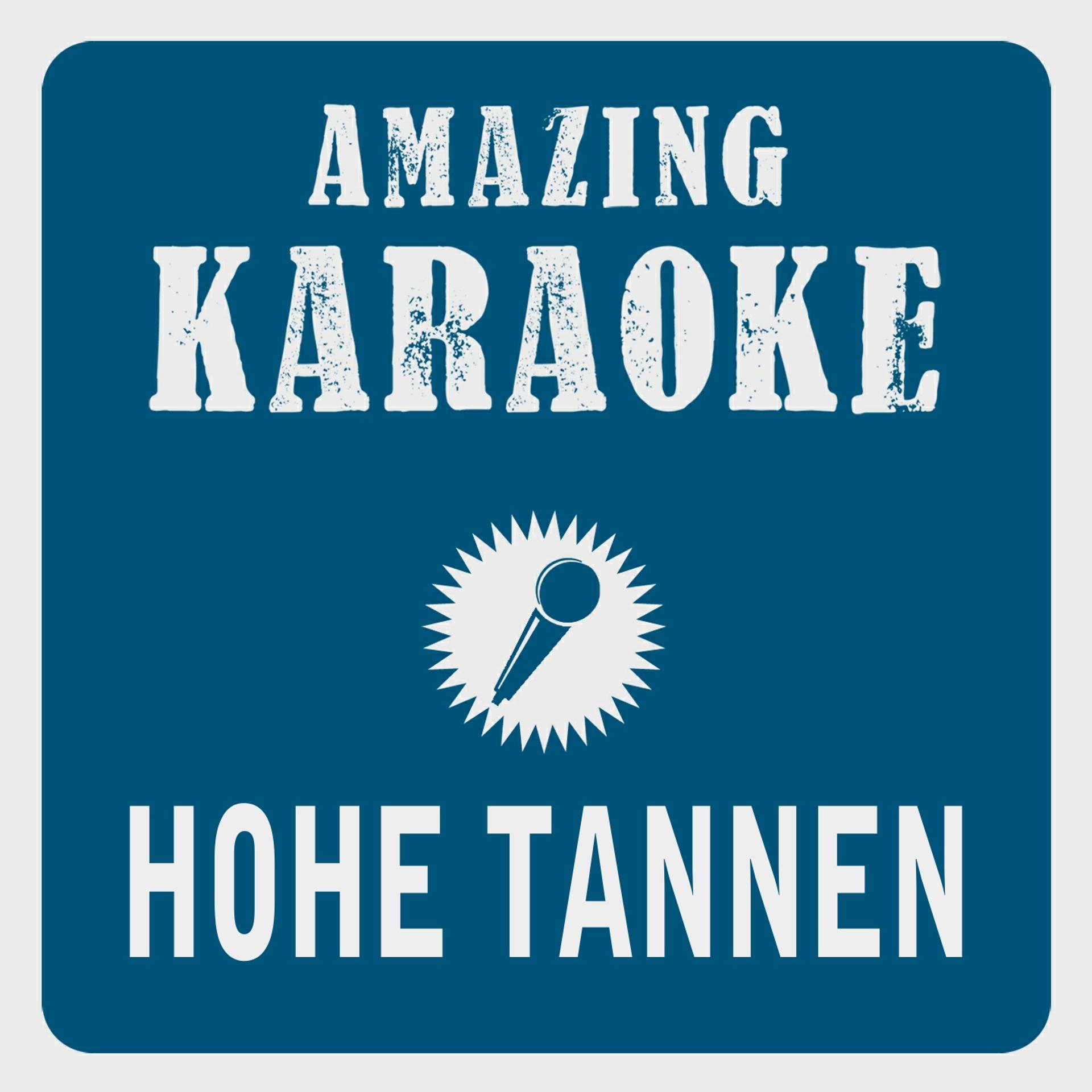 Постер альбома Hohe Tannen (Karaoke Version)