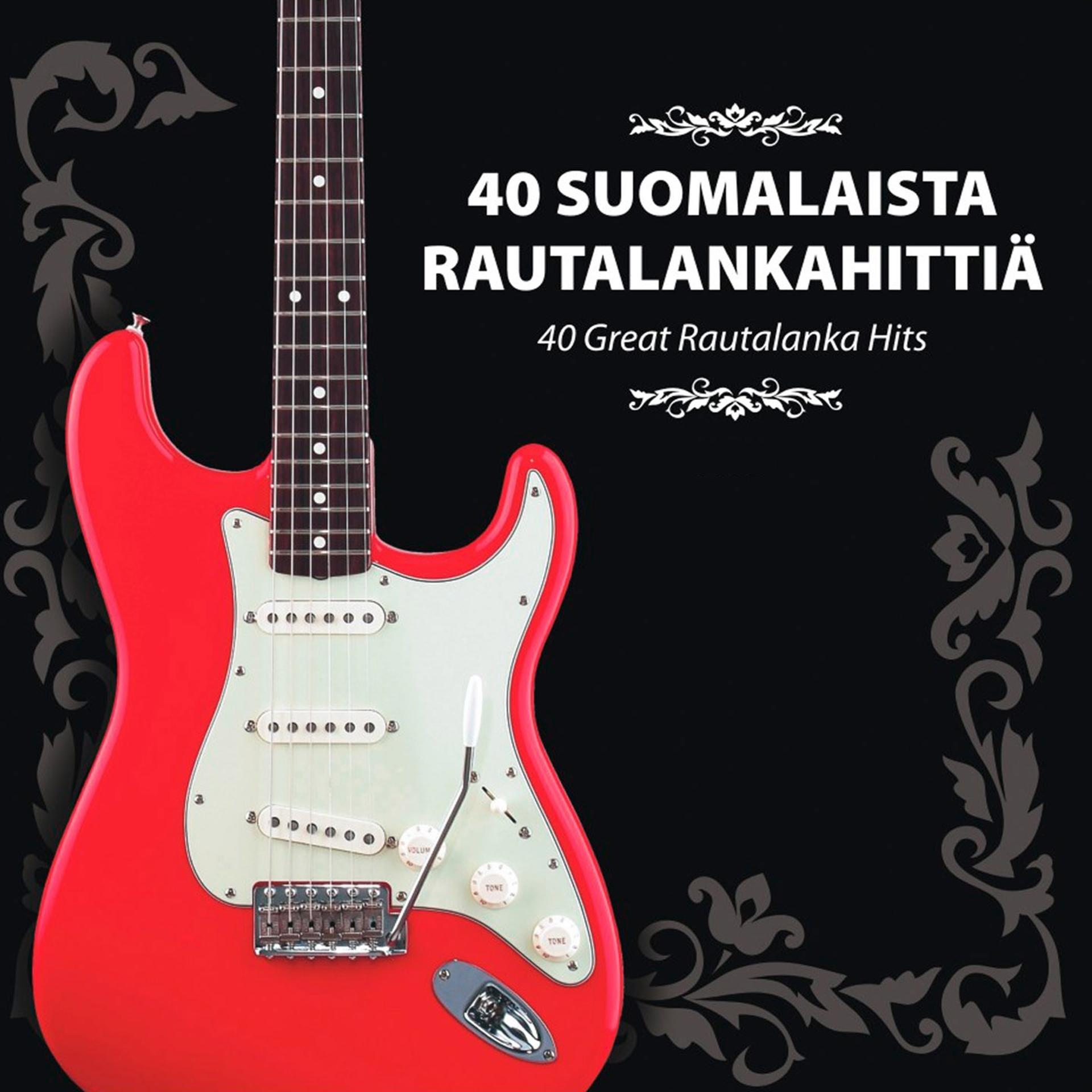 Постер альбома 40 Suomalaista Rautalankahittiä