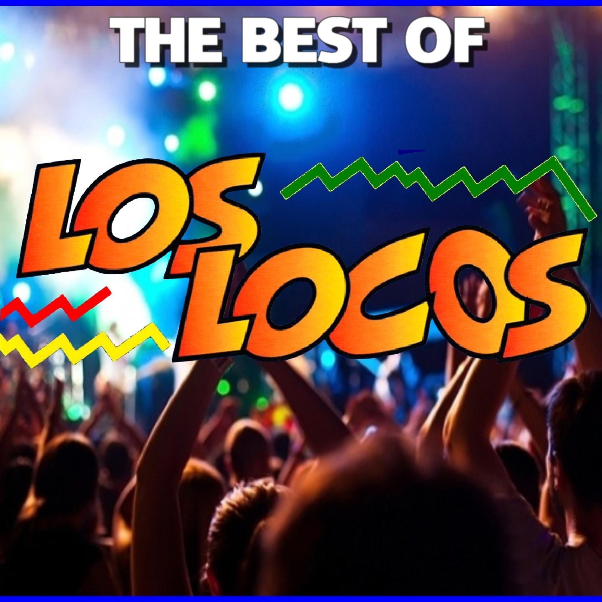 Постер альбома The Best Of los Locos