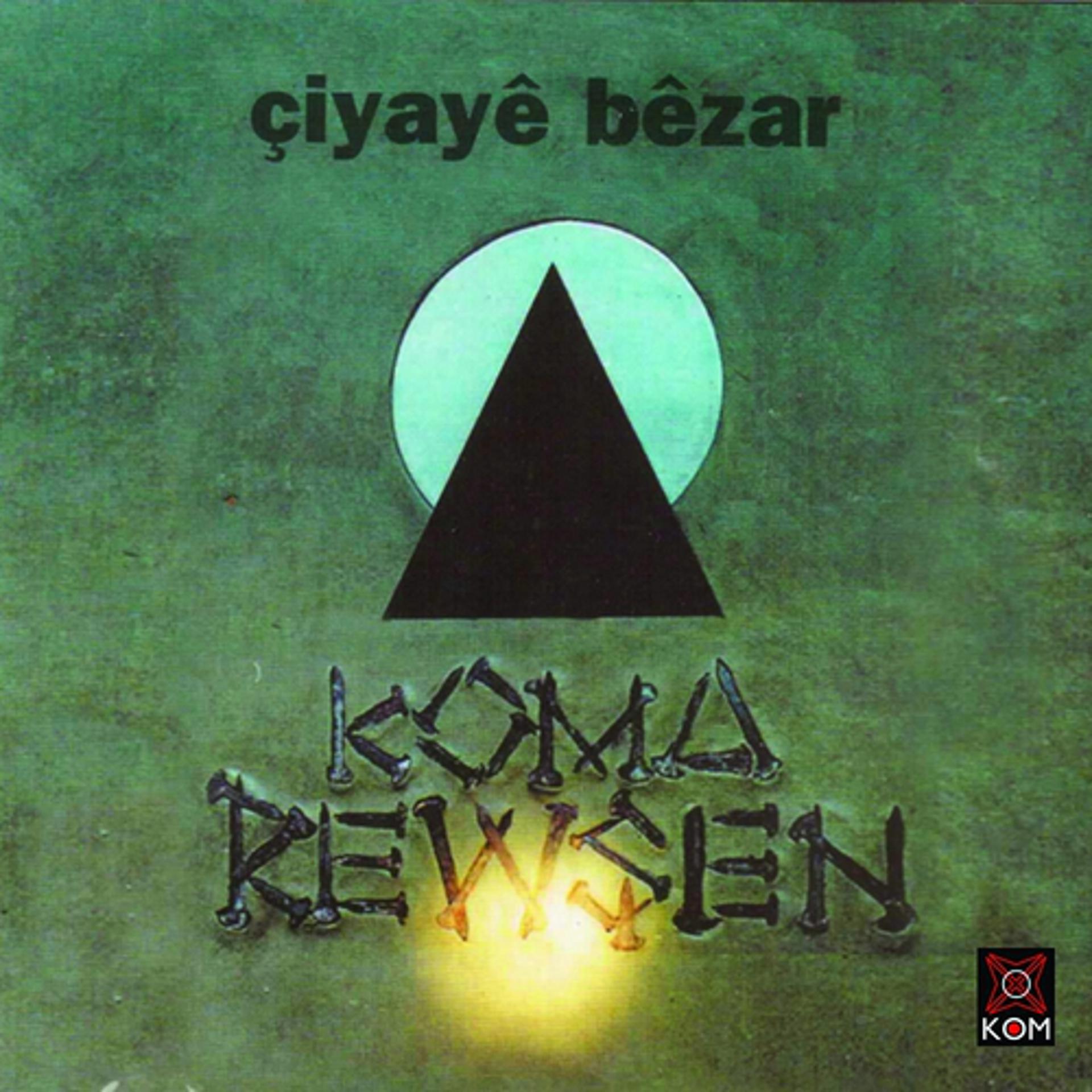 Постер альбома Çiyayê Bêzar
