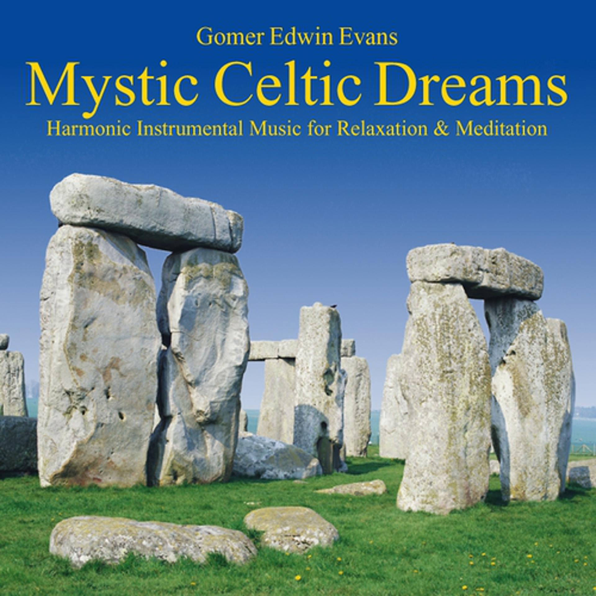 Постер альбома Mystic Celtic Dreams: Music for Relaxation