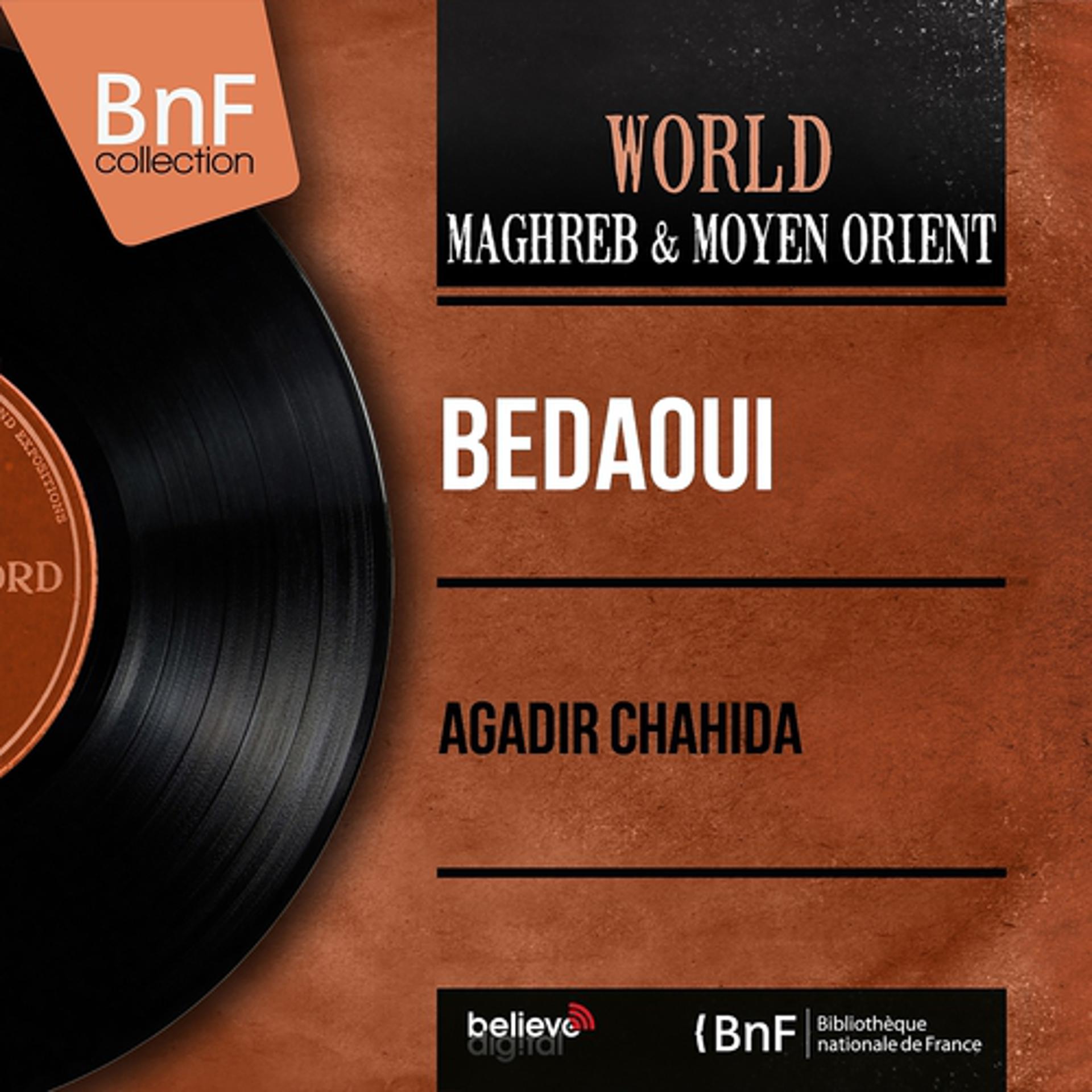 Постер альбома Agadir chahida (Mono Version)