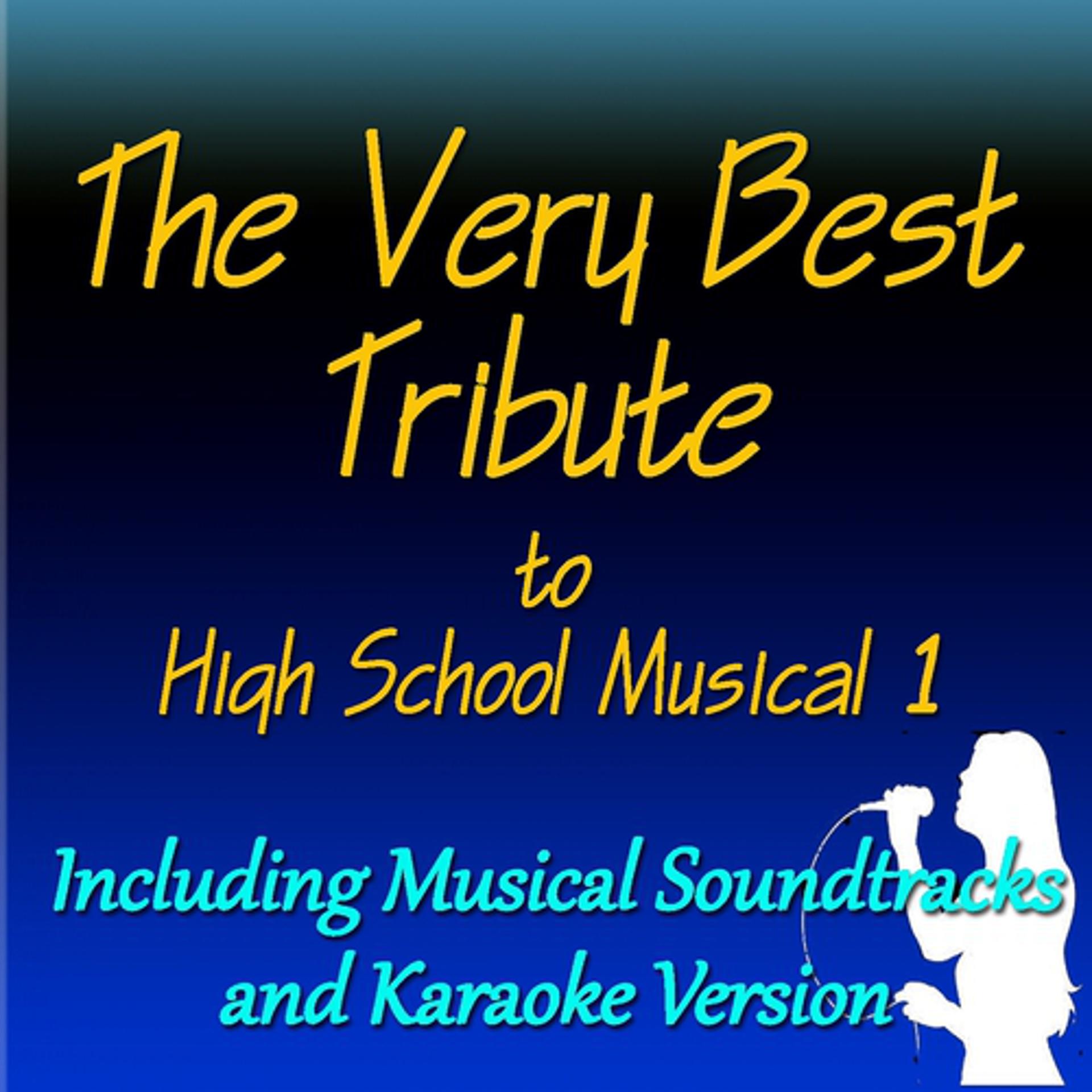 Постер альбома The Very Best Tribute to High School Musical, Vol. 1